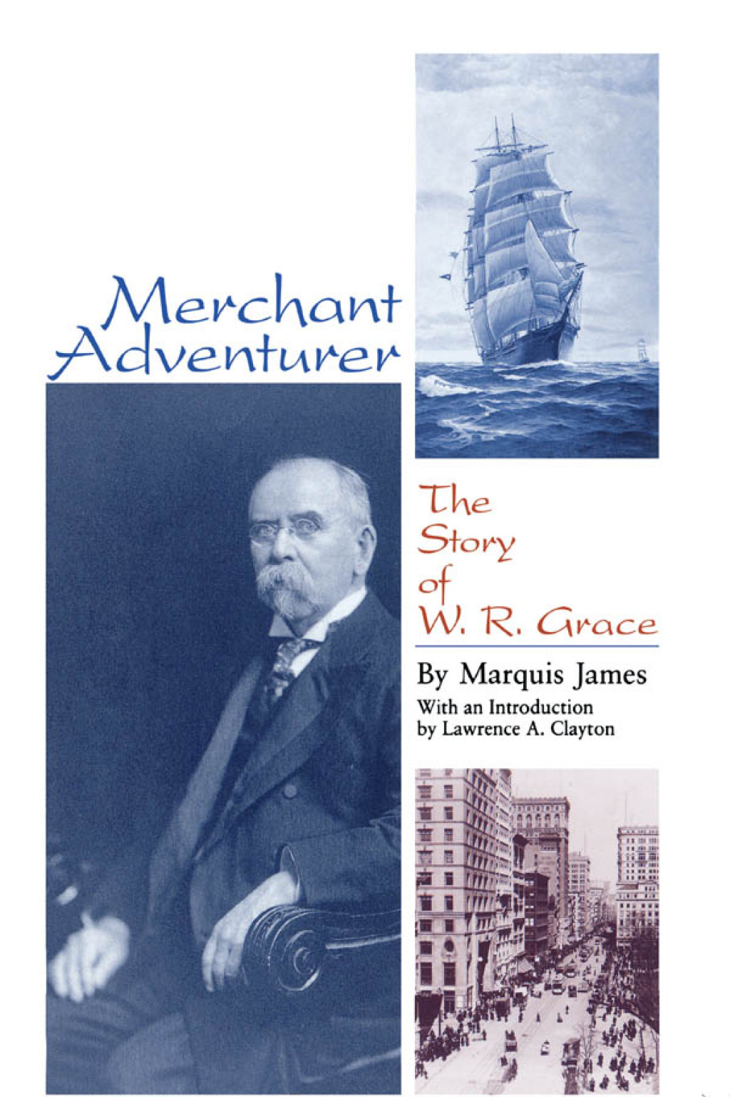 Merchant Adventurer The Story of W. R. Grace 1st Edition â€“ PDF/EPUB Version Downloadable