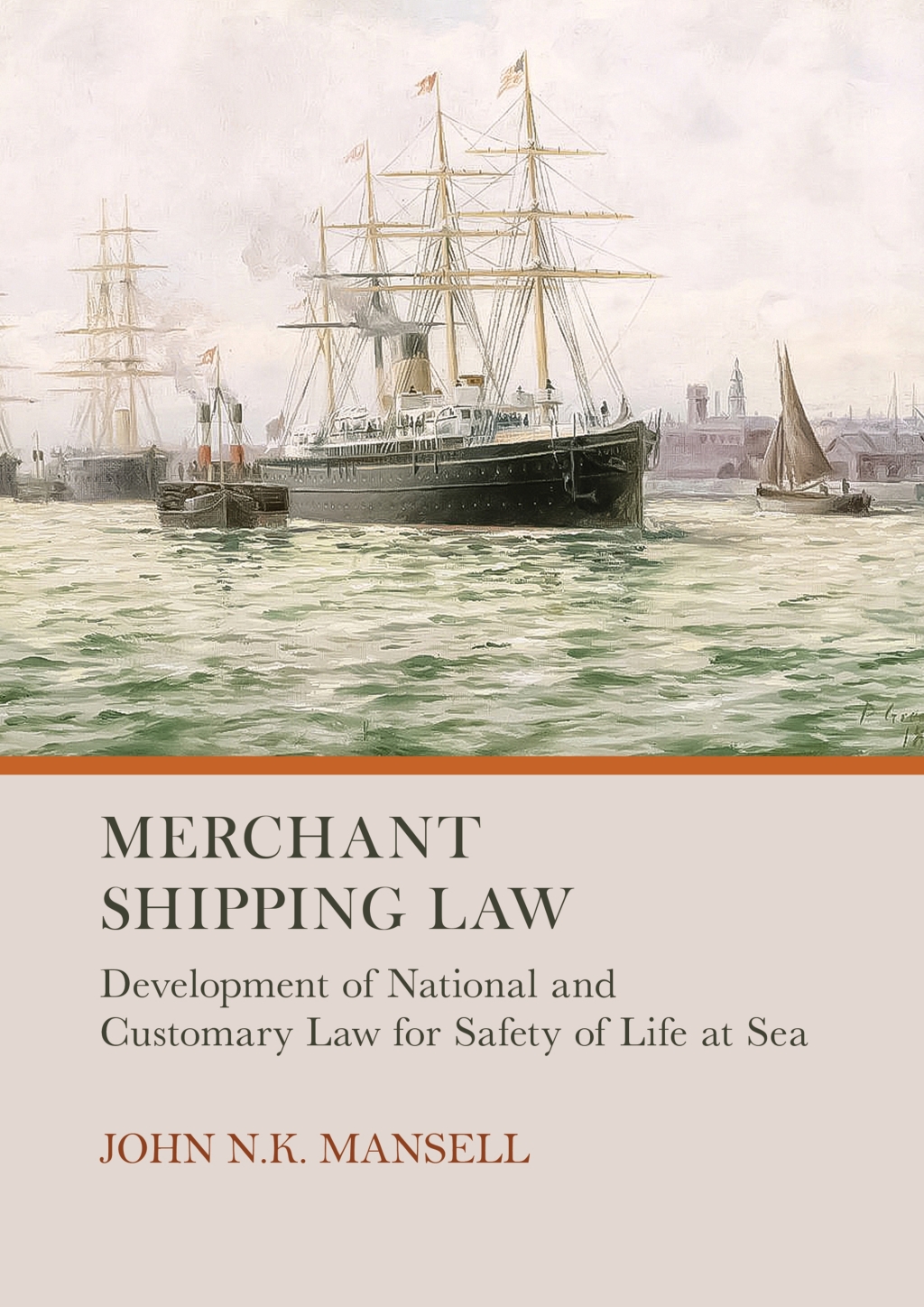Merchant Shipping Law Development of National and Customary Law for Safety of Life at Sea 1st Edition â€“ PDF/EPUB Version Downloadable