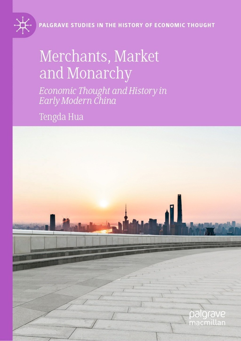 Merchants, Market and Monarchy Economic Thought and History in Early Modern China  â€“ PDF/EPUB Version Downloadable