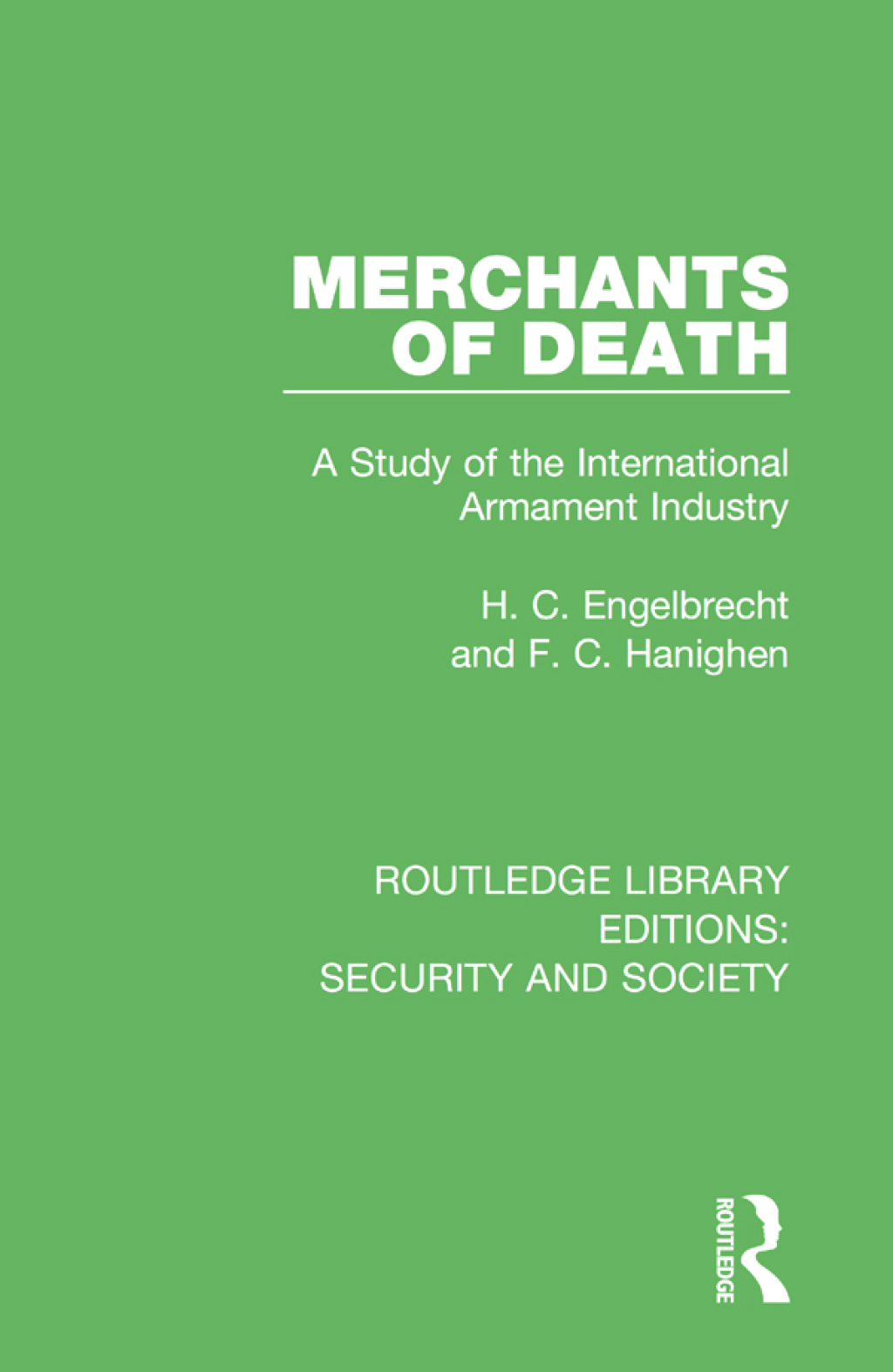 Merchants of Death A Study of the International Armament Industry 1st Edition â€“ PDF/EPUB Version Downloadable