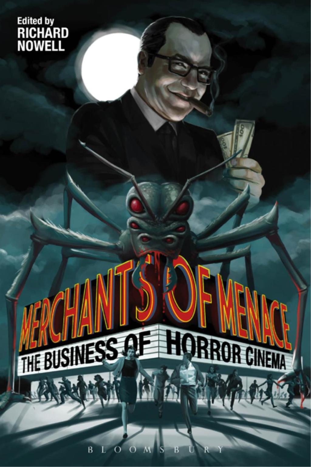 Merchants of Menace The Business of Horror Cinema 1st Edition â€“ PDF/EPUB Version Downloadable
