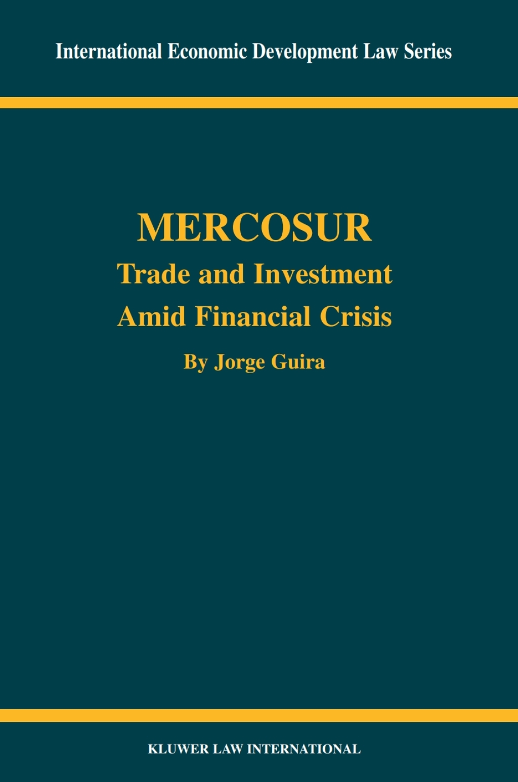 Mercosur Trade and Investment Amid Financial Crisis  â€“ PDF/EPUB Version Downloadable
