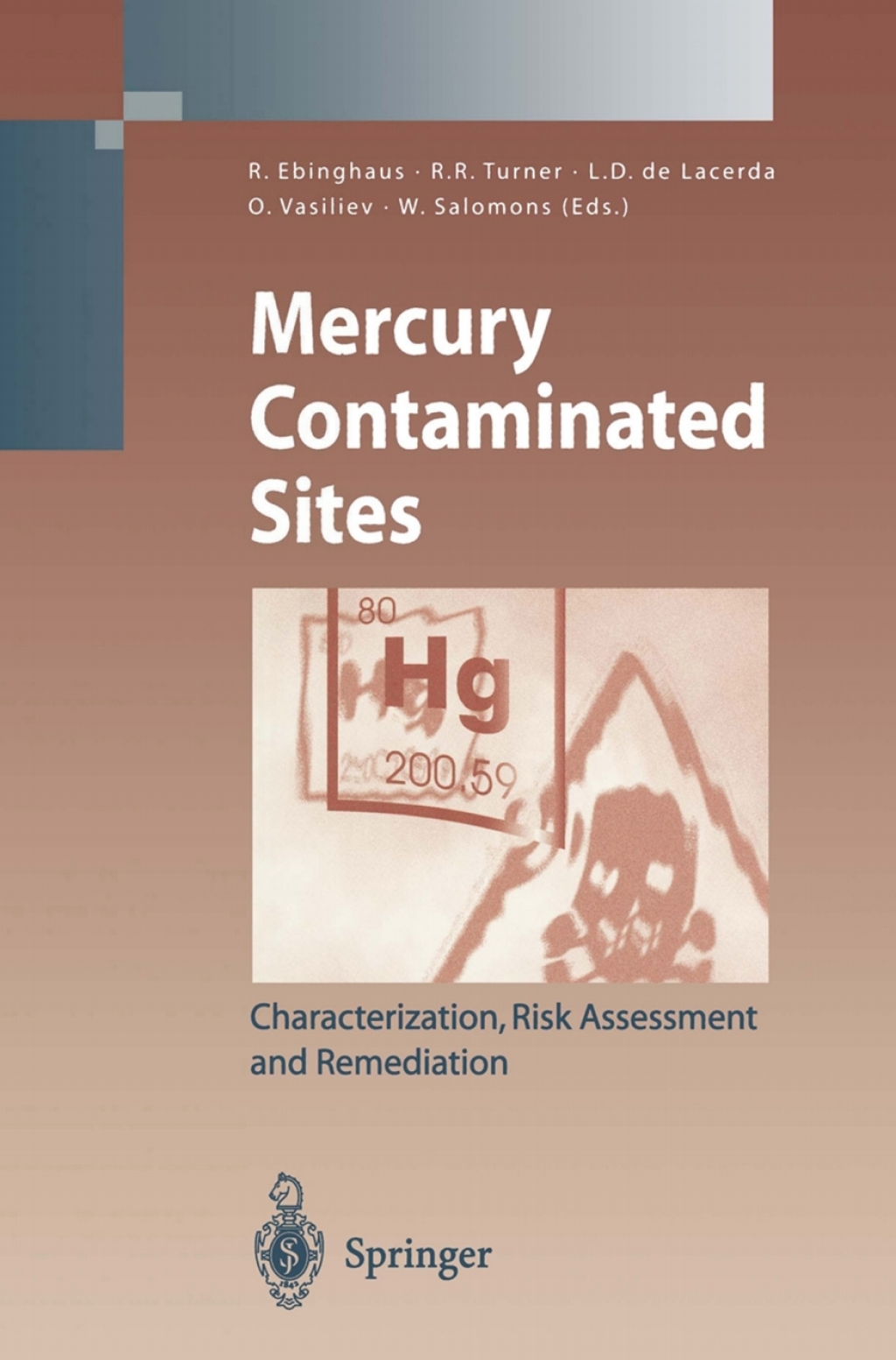 Mercury Contaminated Sites Characterization, Risk Assessment and Remediation 1st Edition â€“ PDF/EPUB Version Downloadable