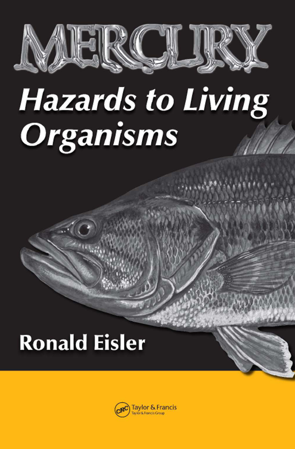 Mercury Hazards to Living Organisms 1st Edition â€“ PDF/EPUB Version Downloadable