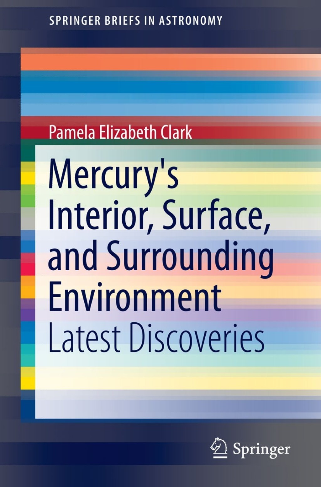 Mercury's Interior, Surface, and Surrounding Environment Latest Discoveries  â€“ PDF/EPUB Version Downloadable