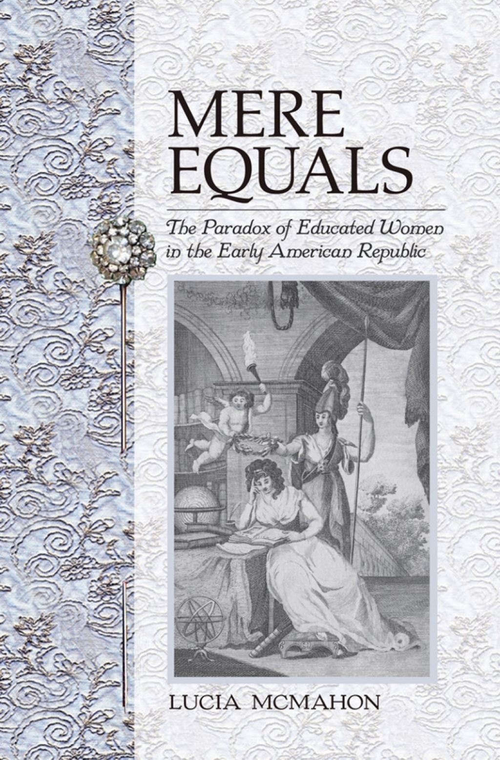 Mere Equals The Paradox of Educated Women in the Early American Republic  â€“ PDF/EPUB Version Downloadable