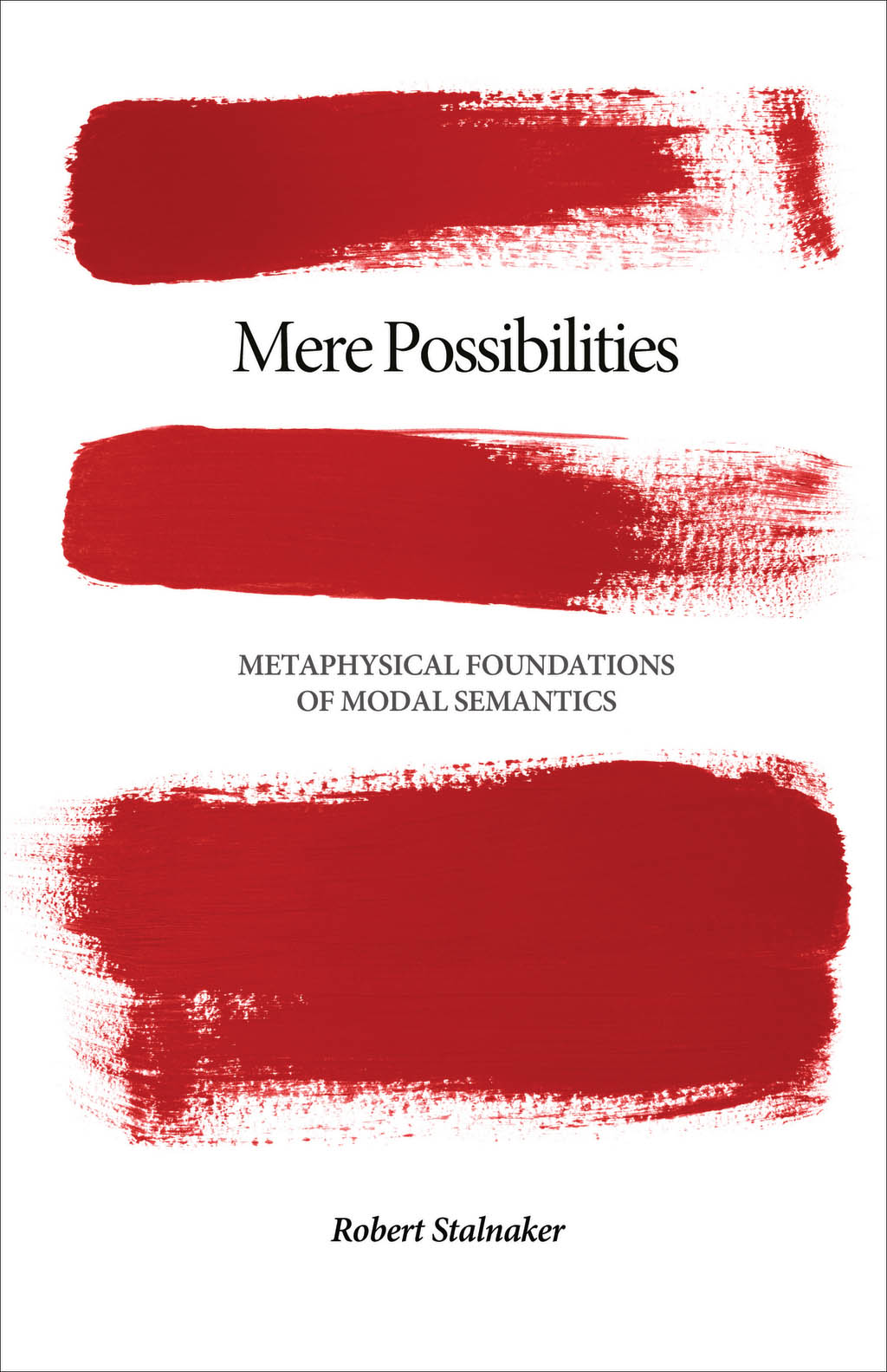 Mere Possibilities Metaphysical Foundations of Modal Semantics  â€“ PDF/EPUB Version Downloadable