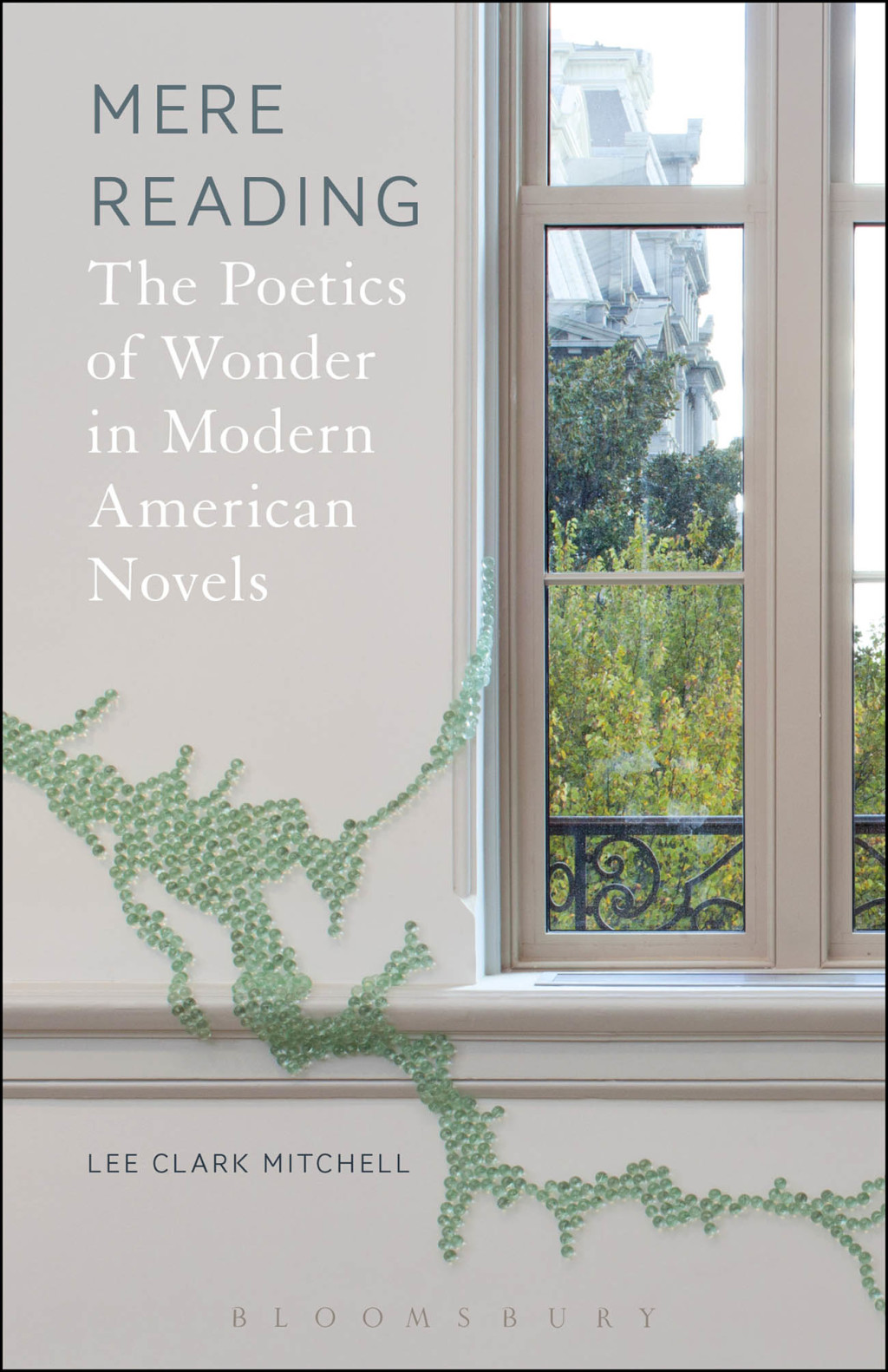 Mere Reading The Poetics of Wonder in Modern American Novels 1st Edition â€“ PDF/EPUB Version Downloadable