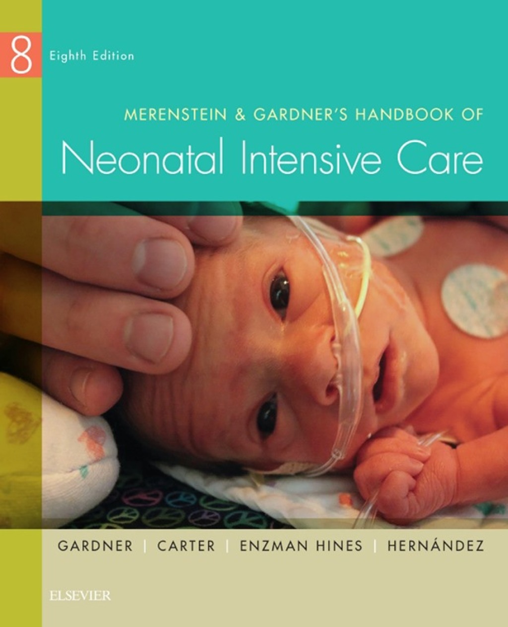 Merenstein & Gardner's Handbook of Neonatal Intensive Care 8th Edition â€“ PDF/EPUB Version Downloadable