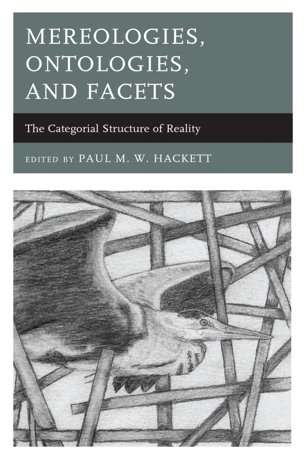 Mereologies, Ontologies, and Facets The Categorial Structure of Reality 1st Edition â€“ PDF/EPUB Version Downloadable