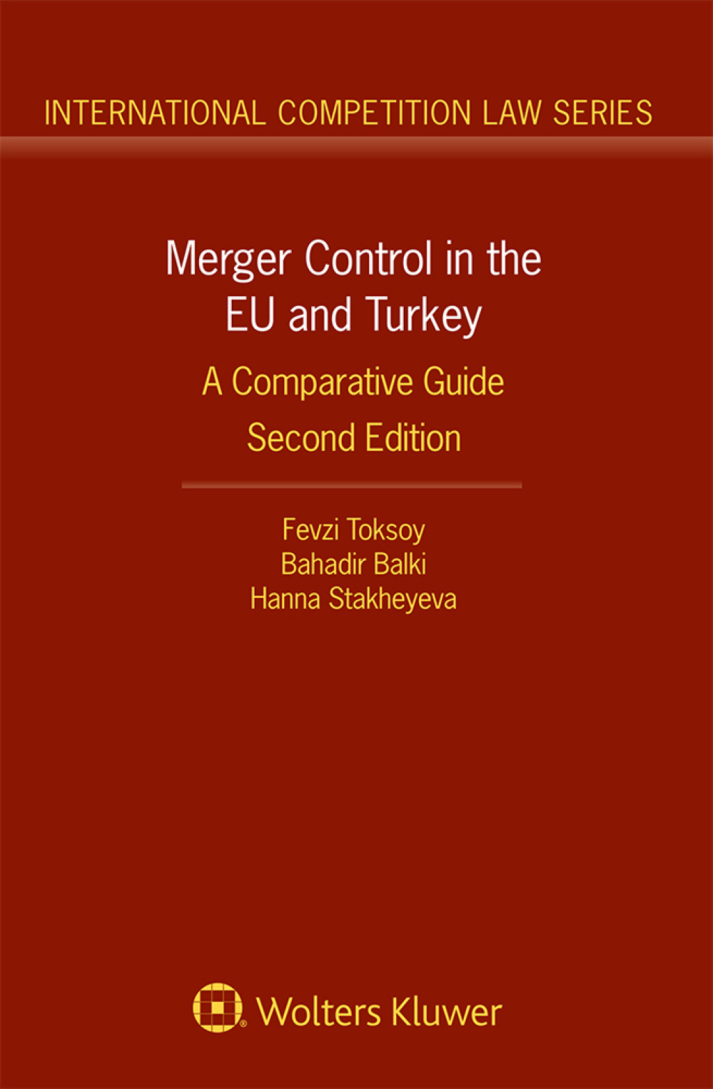 Merger Control in the EU and Turkey A Comparative Guide 2nd Edition â€“ PDF/EPUB Version Downloadable