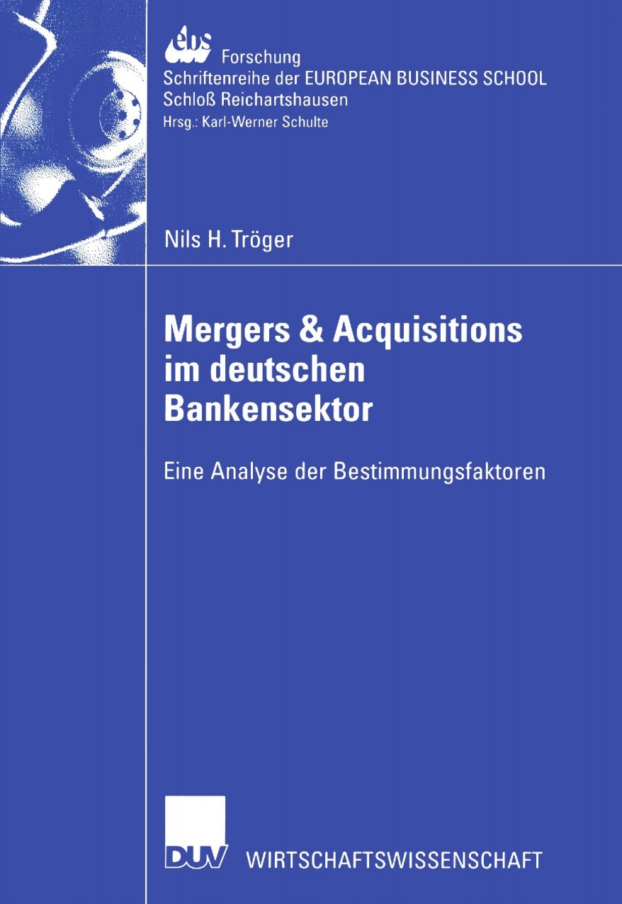 Mergers & Acquisitions im deutschen Bankensektor Eine Analyse der Bestimmungsfaktoren  â€“ PDF/EPUB Version Downloadable