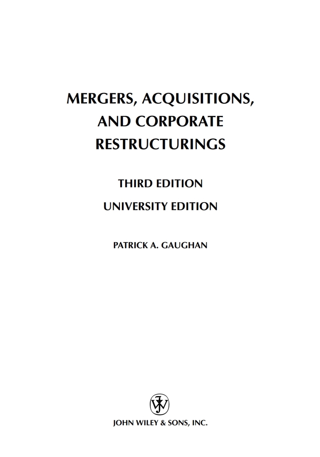 Mergers, Acquisitions, and Corporate Restructurings 3rd Edition â€“ PDF/EPUB Version Downloadable