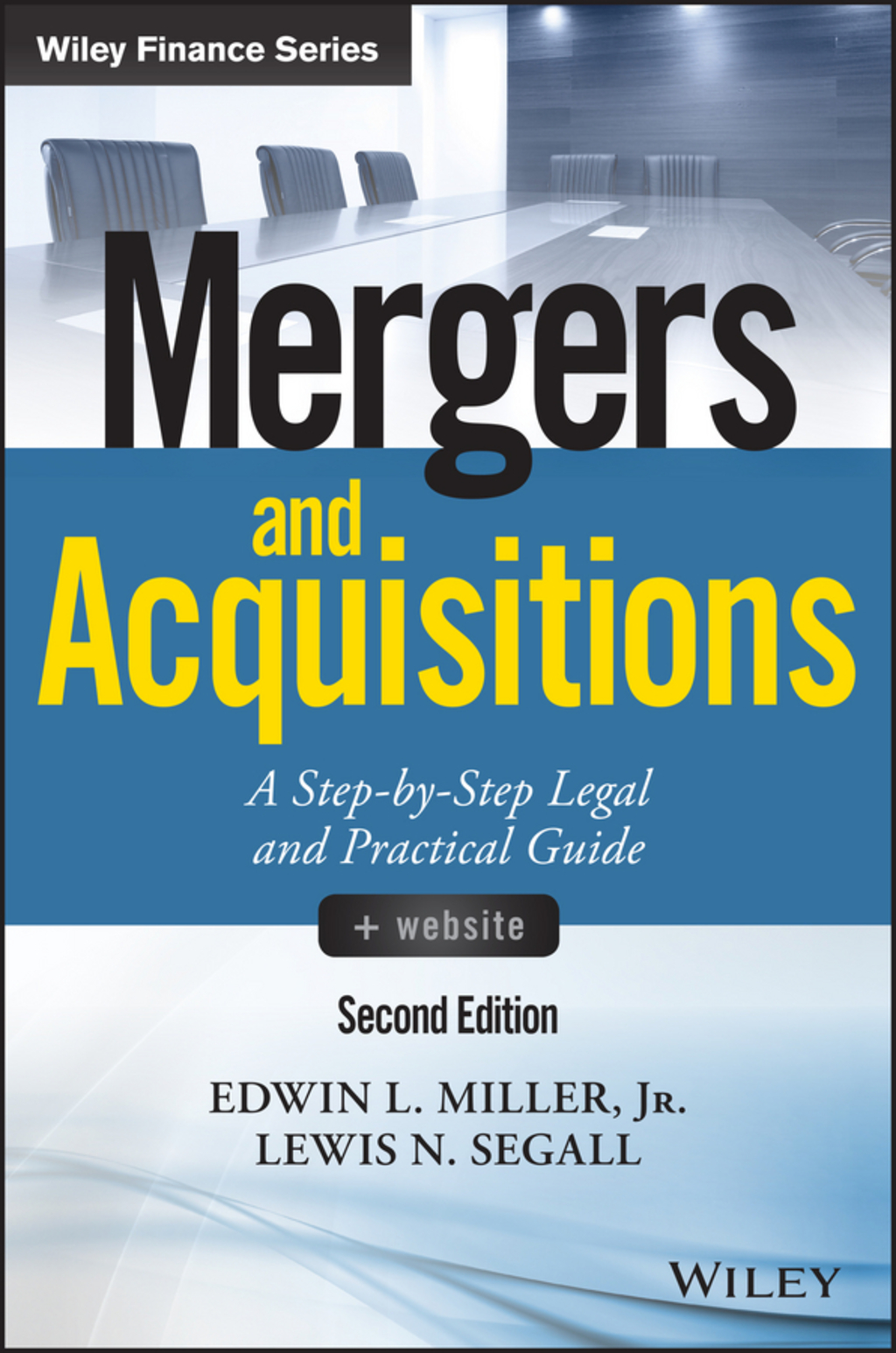 Mergers and Acquisitions: A Step-by-Step Legal and Practical Guide +Website 2nd Edition â€“ PDF/EPUB Version Downloadable