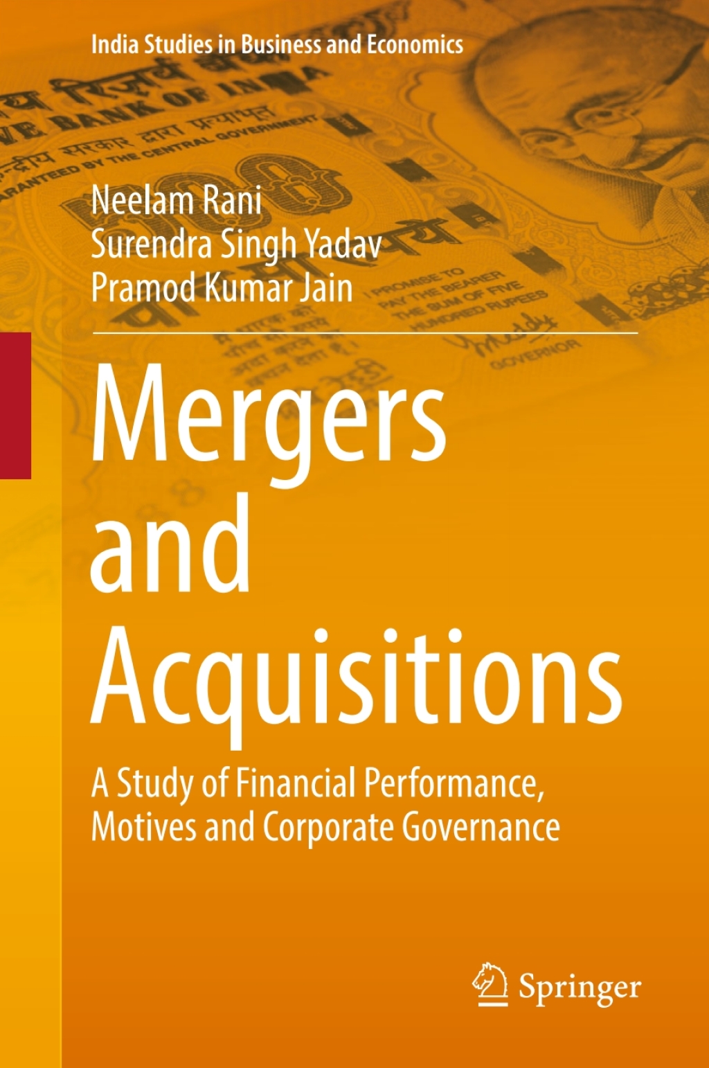 Mergers and Acquisitions A Study of Financial Performance, Motives and Corporate Governance  â€“ PDF/EPUB Version Downloadable