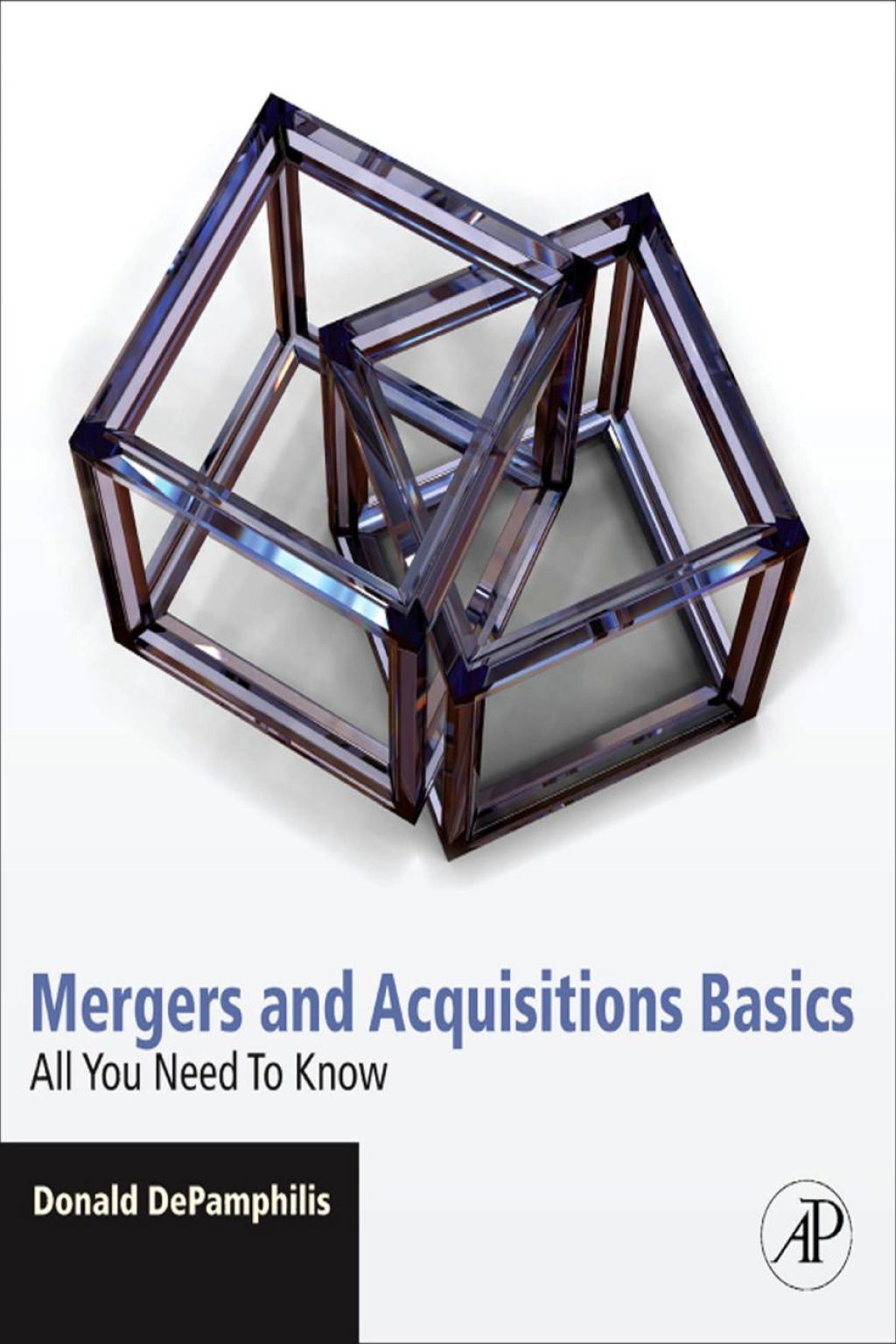 Mergers and Acquisitions Basics: All You Need To Know  â€“ PDF/EPUB Version Downloadable