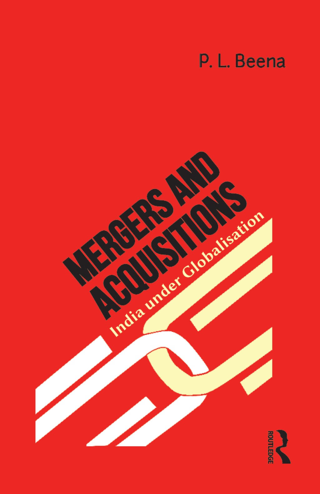Mergers and Acquisitions India under Globalisation 1st Edition â€“ PDF/EPUB Version Downloadable