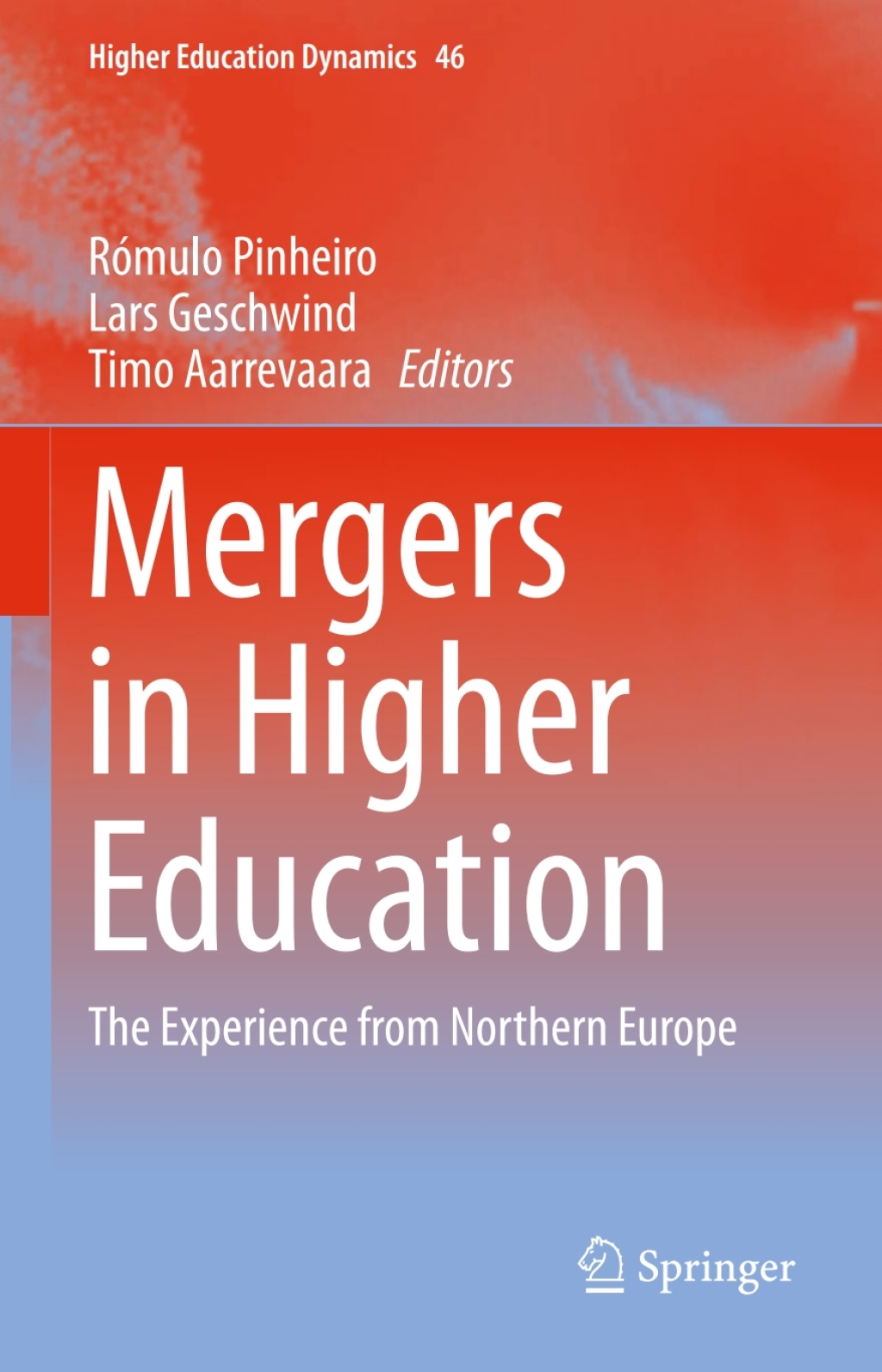 Mergers in Higher Education The Experience from Northern Europe  â€“ PDF/EPUB Version Downloadable