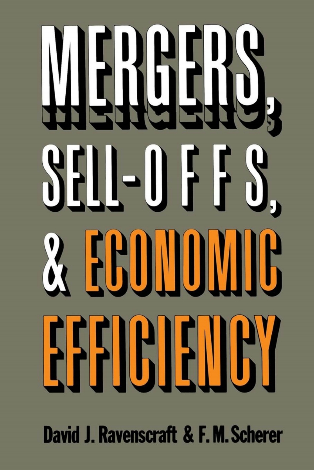 Mergers, Sell-Offs, and Economic Efficiency - (PDF/EPUB Version)