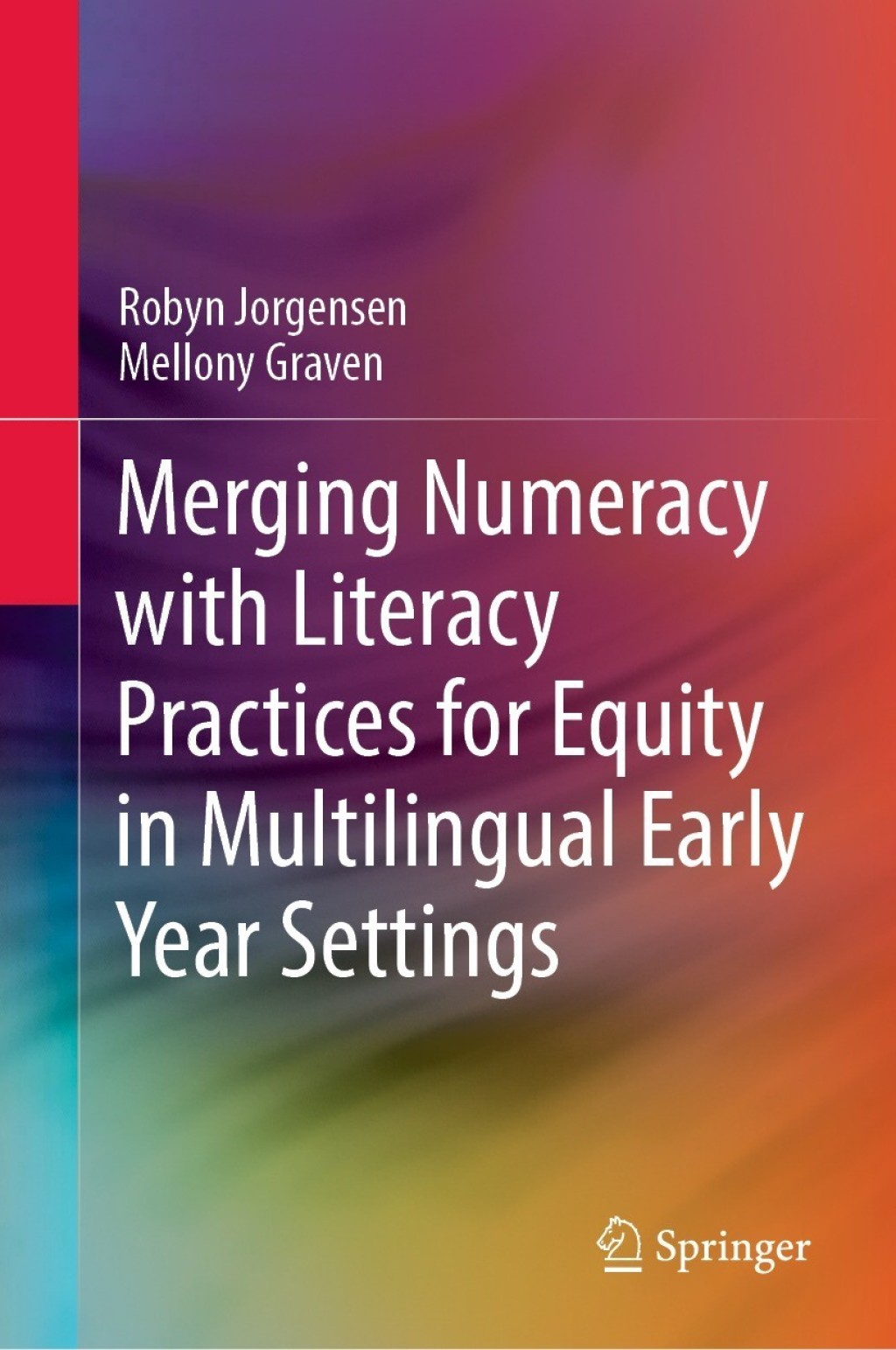 Merging Numeracy with Literacy Practices for Equity in Multilingual Early Year Settings  â€“ PDF/EPUB Version Downloadable