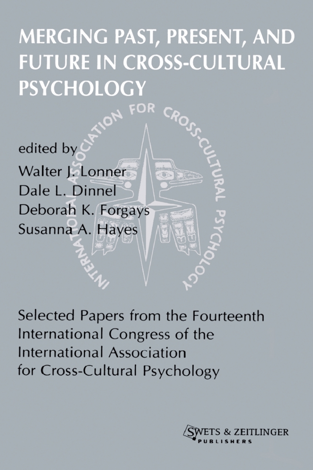 Merging Past, Present, and Future in Cross-cultural Psychology 1st Edition â€“ PDF/EPUB Version Downloadable