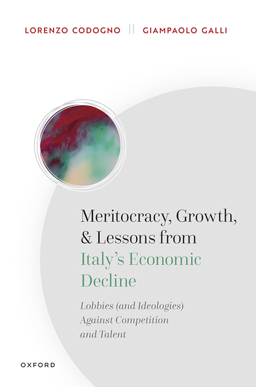 Meritocracy, Growth, and Lessons from Italy's Economic Decline Lobbies (and Ideologies) Against Competition and Talent  â€“ PDF/EPUB Version Downloadable