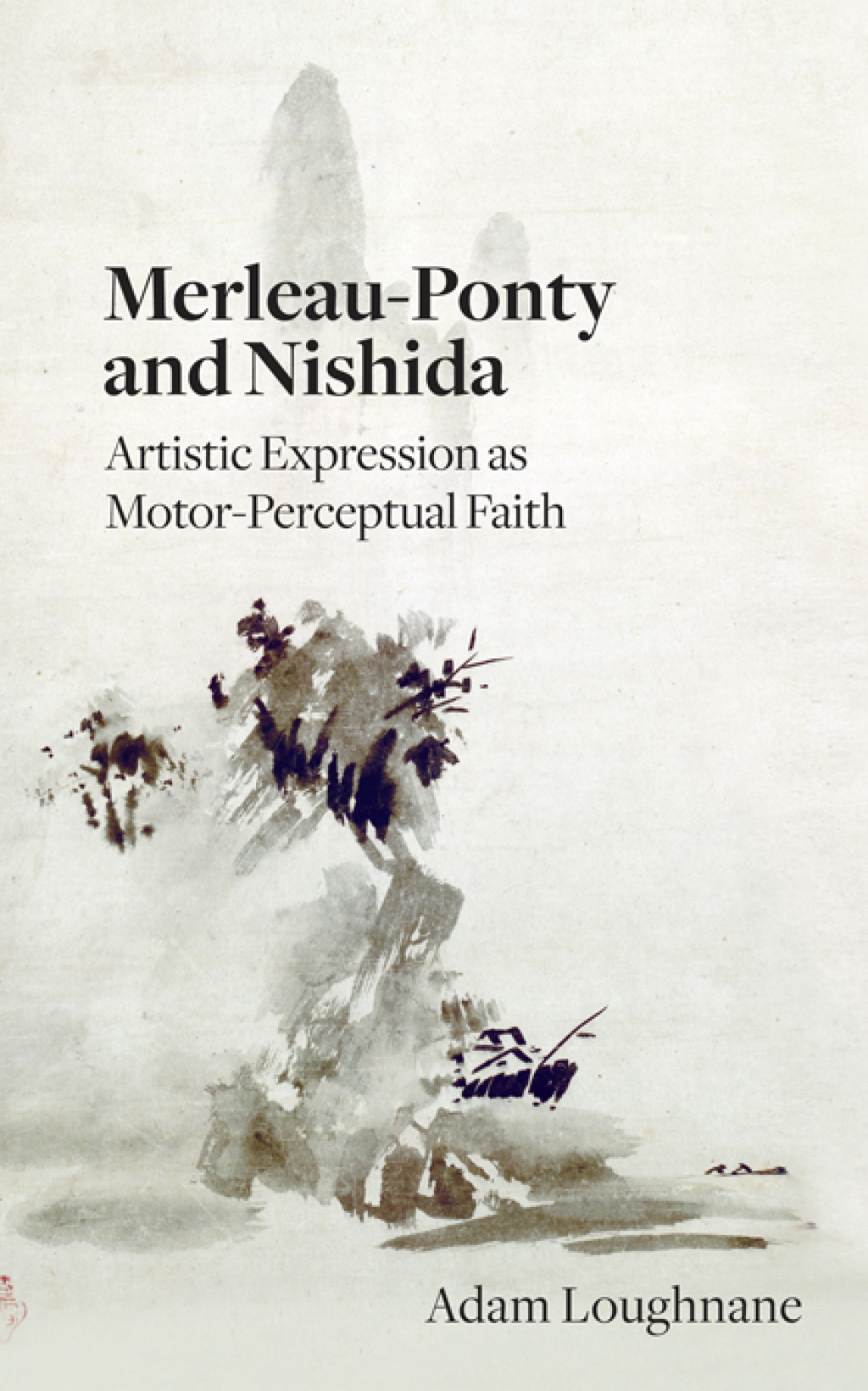 Merleau-Ponty and Nishida Artistic Expression as Motor-Perceptual Faith  â€“ PDF/EPUB Version Downloadable