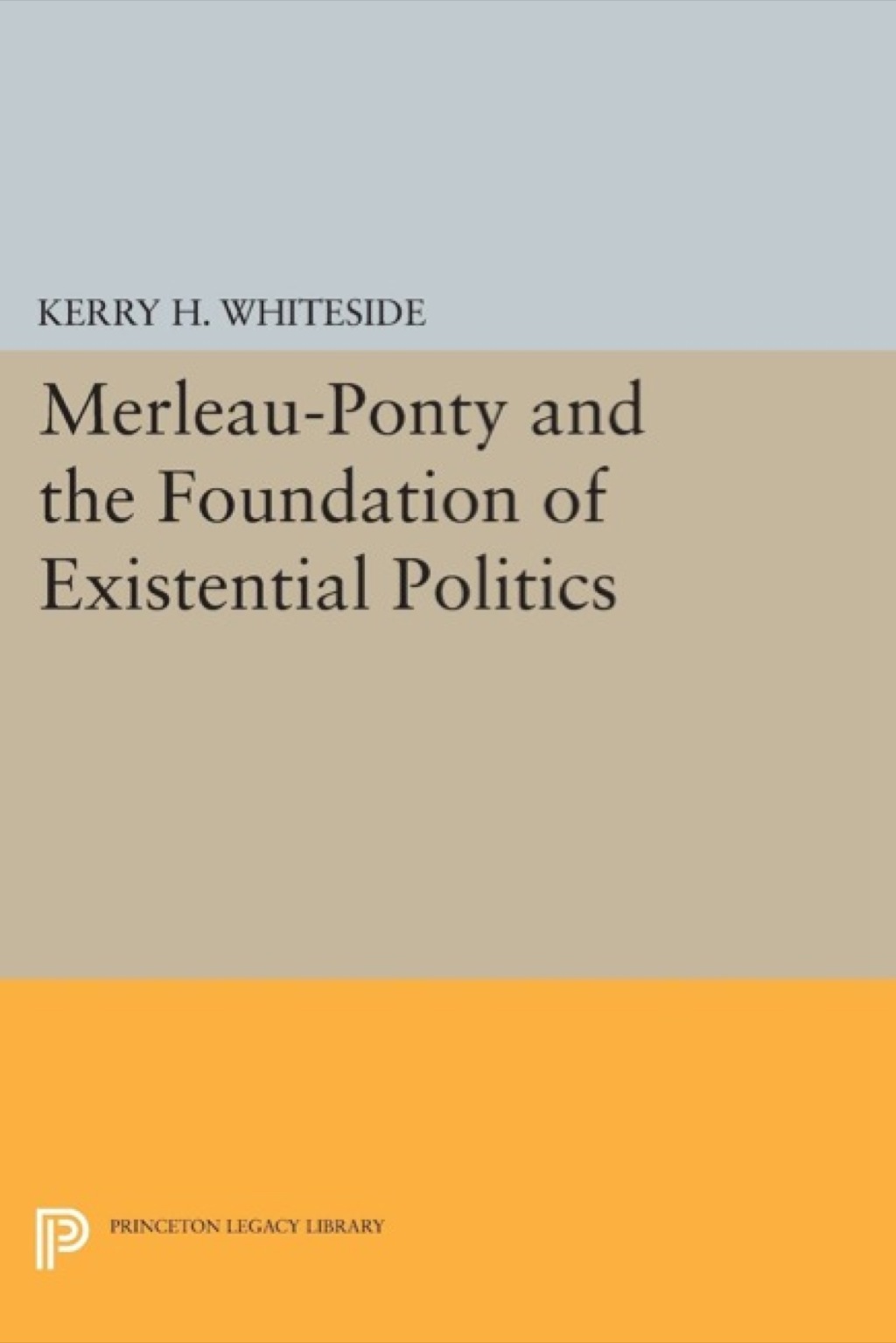 Merleau-Ponty and the Foundation of Existential Politics  â€“ PDF/EPUB Version Downloadable
