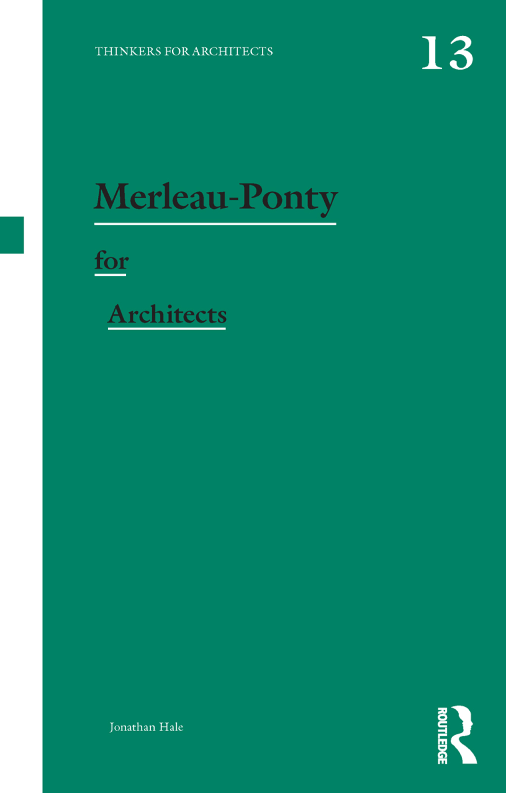 Merleau-Ponty for Architects 1st Edition â€“ PDF/EPUB Version Downloadable