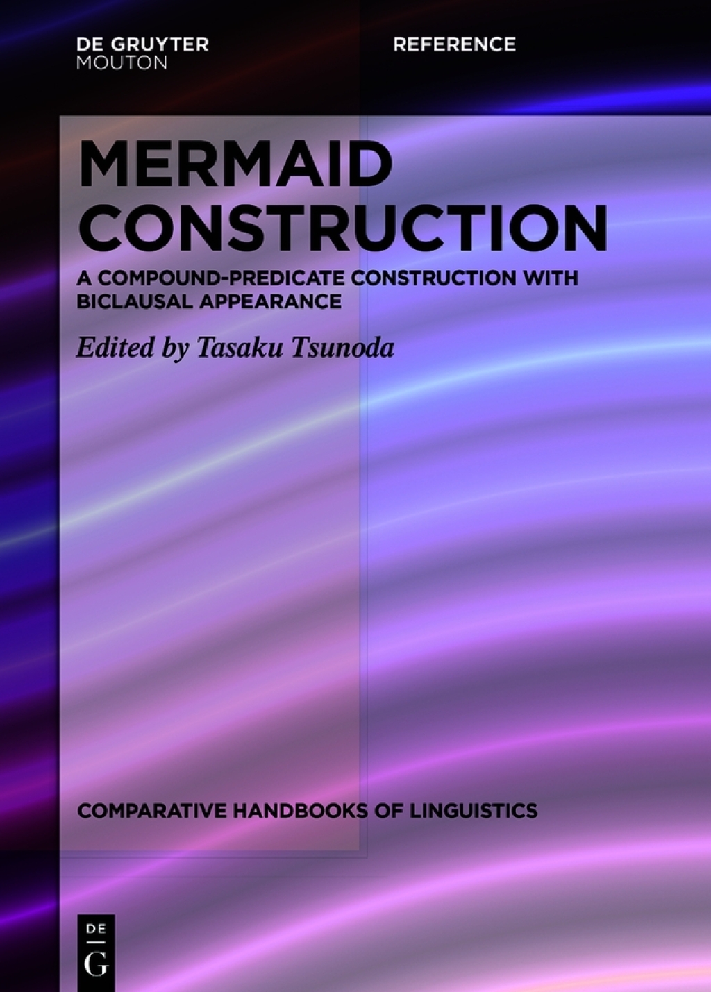 Mermaid Construction A Compound-Predicate Construction with Biclausal Appearance 1st Edition â€“ PDF/EPUB Version Downloadable