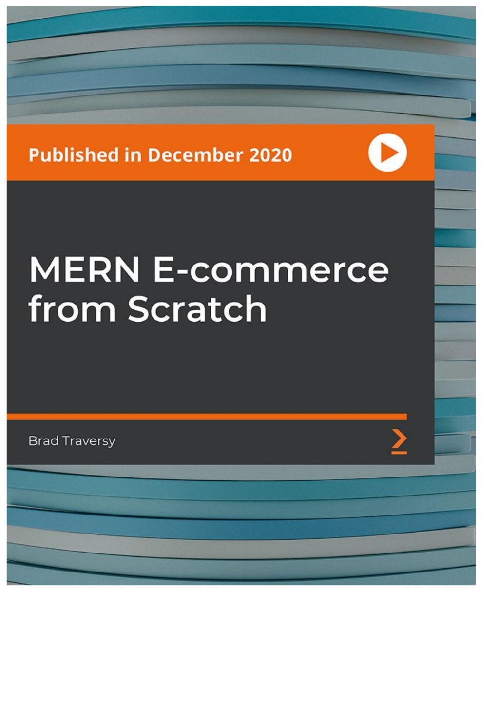 MERN E-commerce from Scratch 1st Edition â€“ PDF/EPUB Version Downloadable