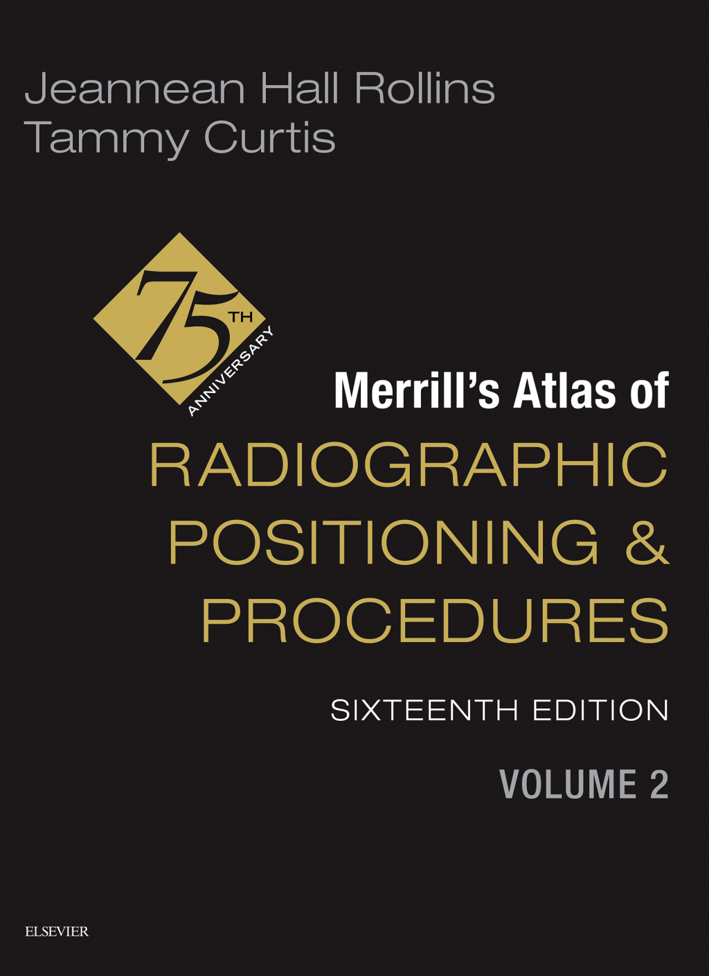 Merrill's Atlas of Radiographic Positioning and Procedures - Volume 2 16th Edition â€“ PDF/EPUB Version Downloadable