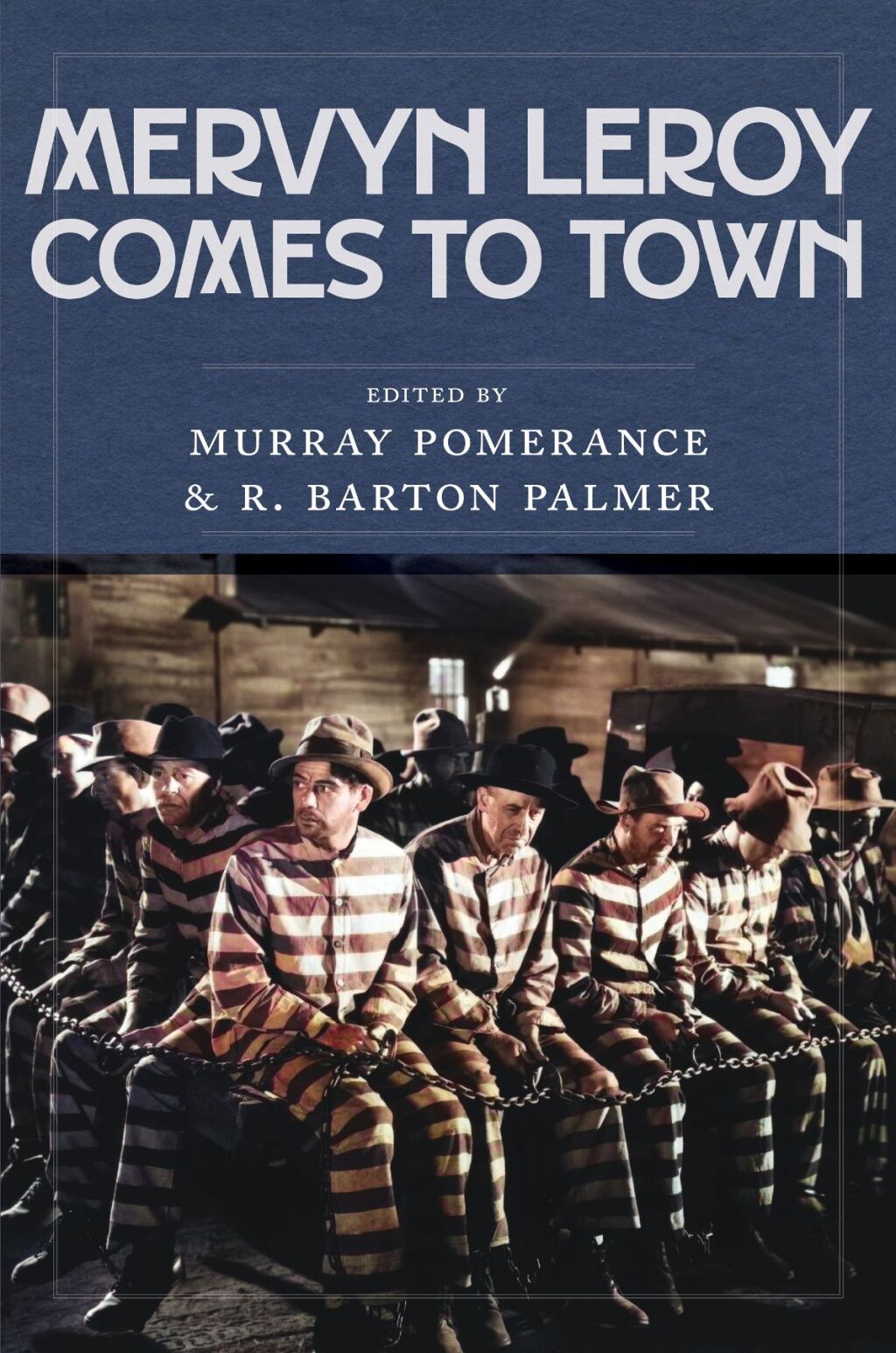 Mervyn LeRoy Comes to Town  â€“ PDF/EPUB Version Downloadable