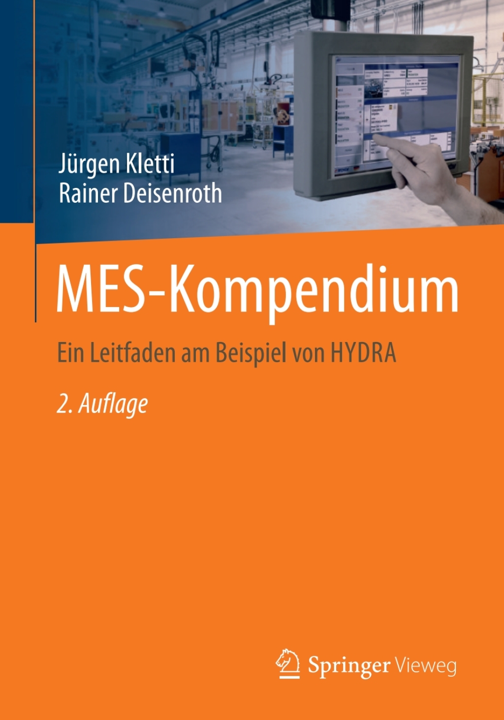 MES-Kompendium Ein Leitfaden am Beispiel von HYDRA 2nd Edition â€“ PDF/EPUB Version Downloadable