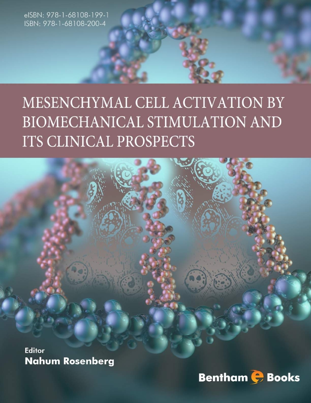 Mesenchymal Cell Activation by Biomechanical Stimulation and its Clinical Prospects 1st Edition â€“ PDF/EPUB Version Downloadable