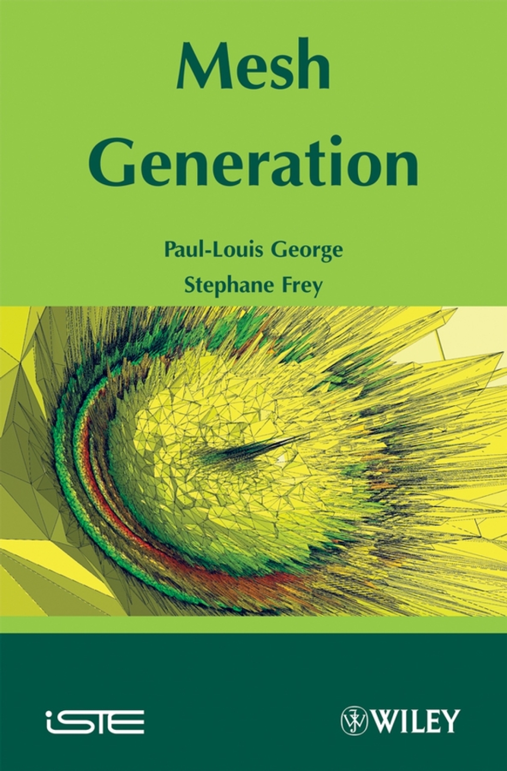 Mesh Generation: Application to Finite Elements Application to Finite Elements 2nd Edition â€“ PDF/EPUB Version Downloadable