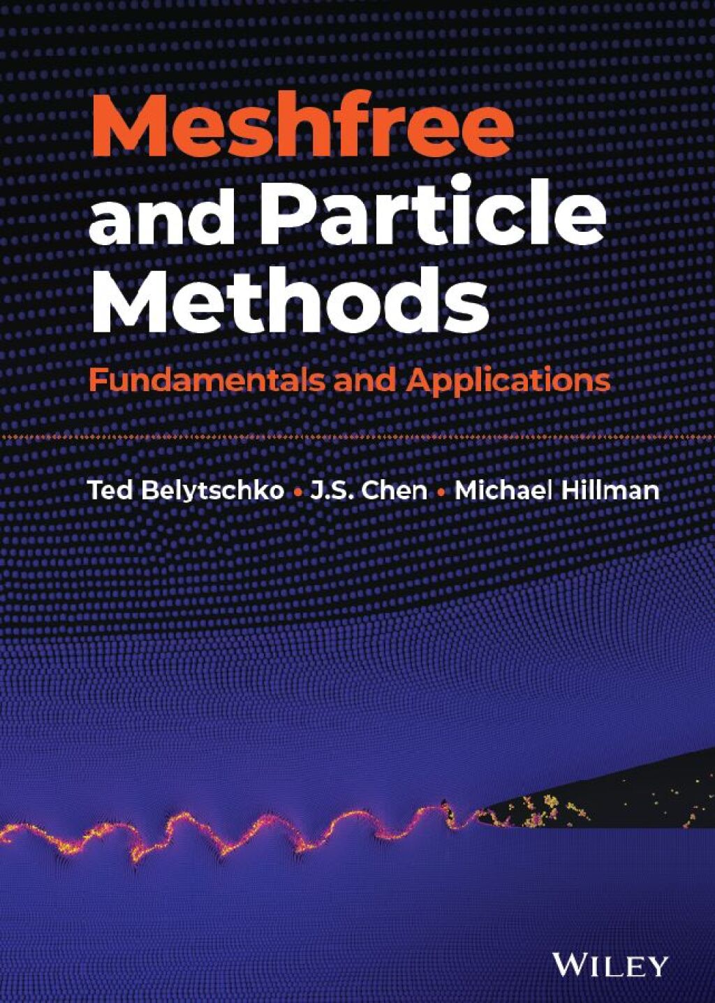 Meshfree and Particle Methods Fundamentals and Applications 1st Edition â€“ PDF/EPUB Version Downloadable