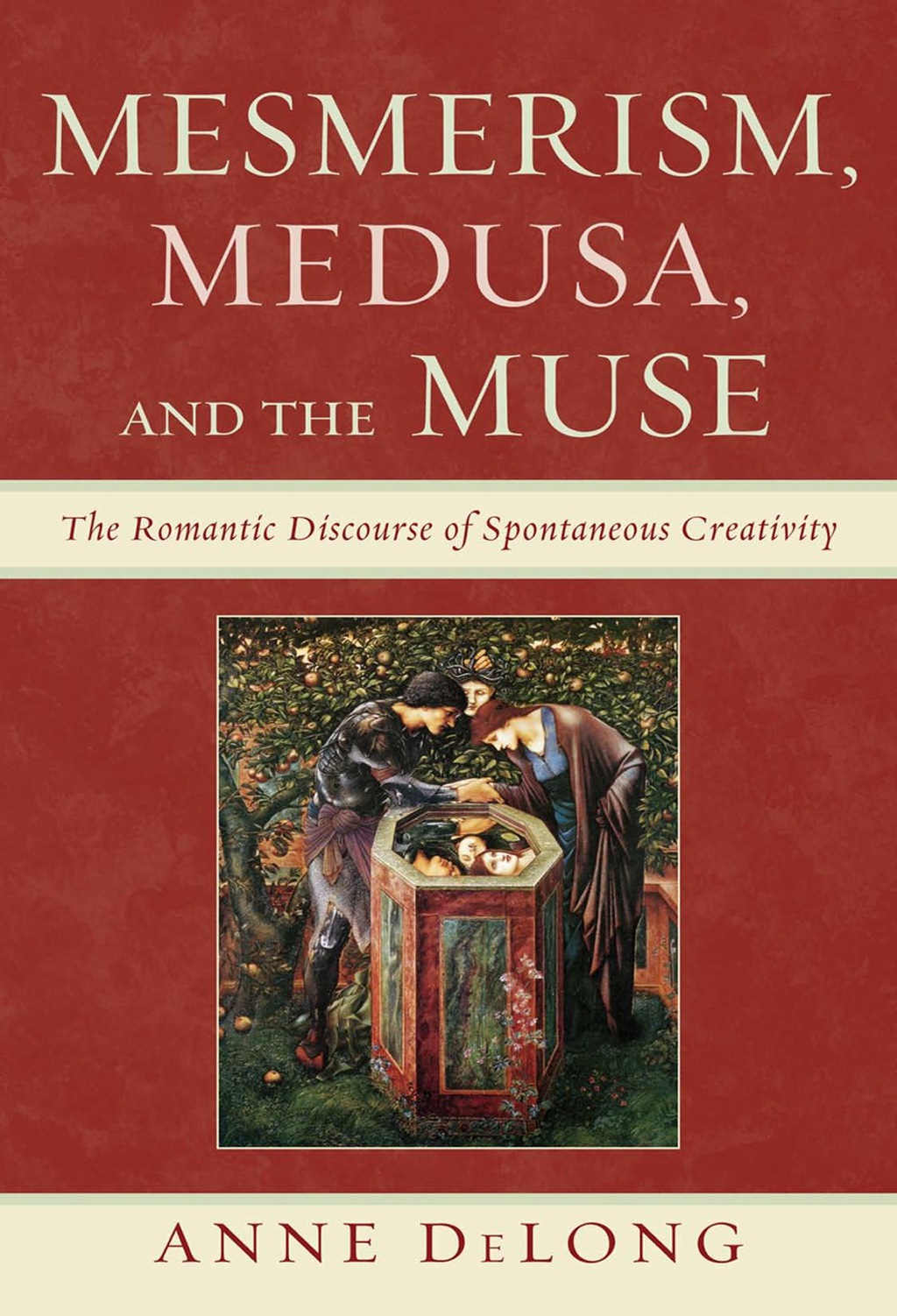 Mesmerism, Medusa, and the Muse The Romantic Discourse of Spontaneous Creativity 1st Edition â€“ PDF/EPUB Version Downloadable