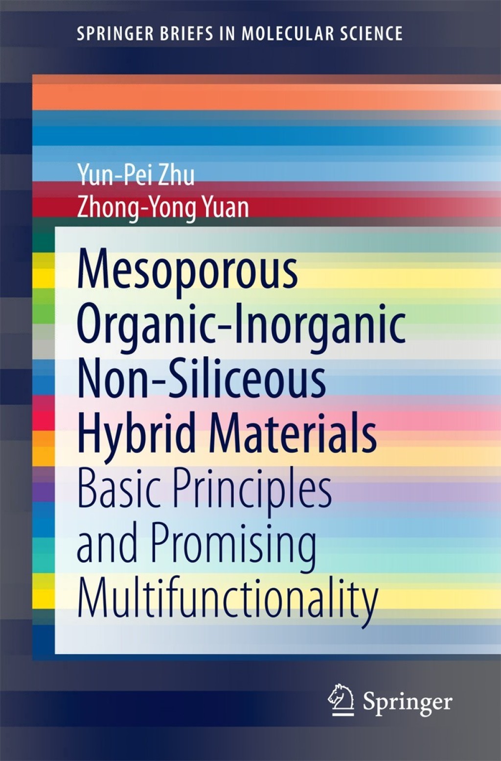 Mesoporous Organic-Inorganic Non-Siliceous Hybrid Materials Basic Principles and Promising Multifunctionality  â€“ PDF/EPUB Version Downloadable