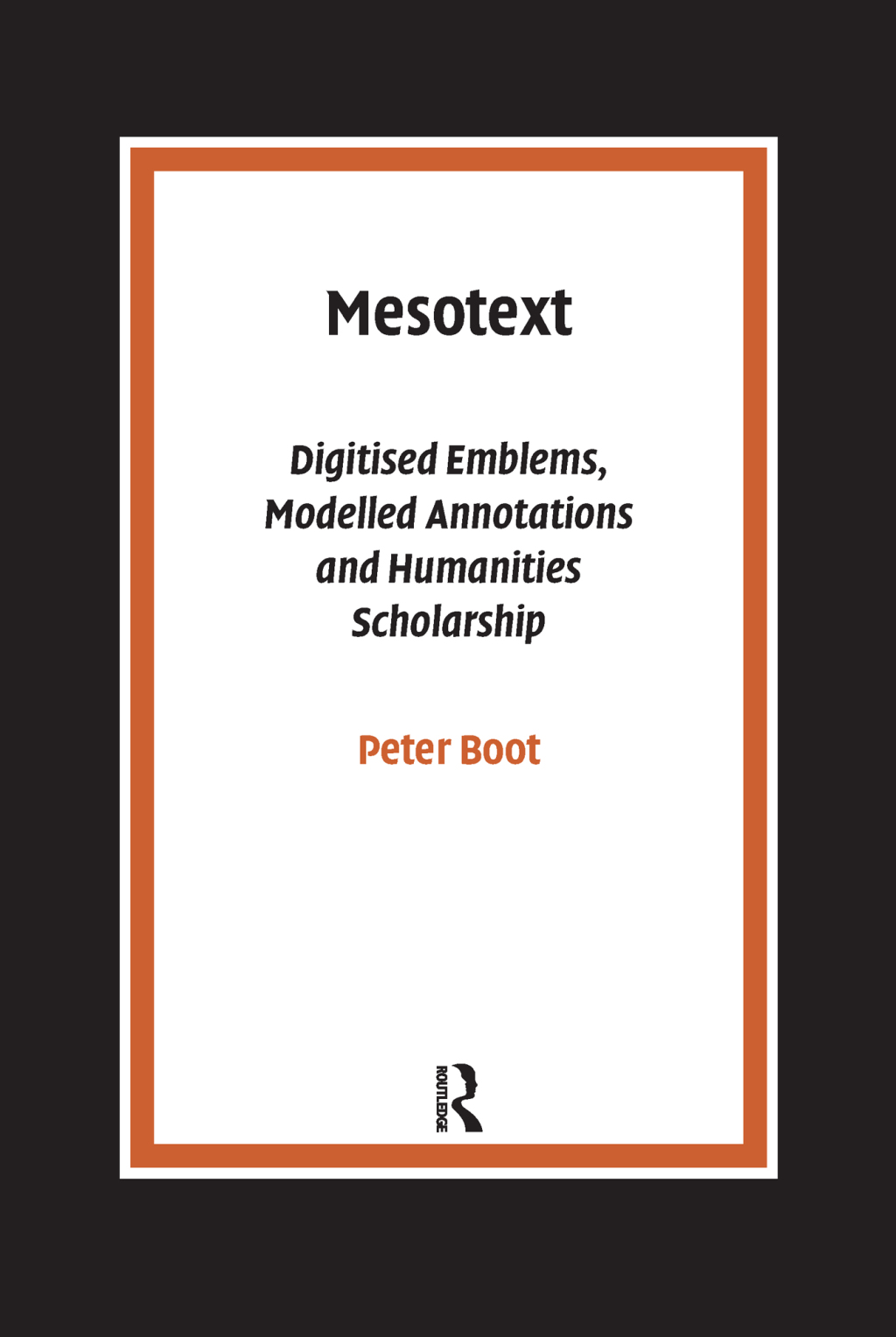 Mesotext Digitised Emblems, Modelled Annotations and Humanities Scholarship 1st Edition â€“ PDF/EPUB Version Downloadable