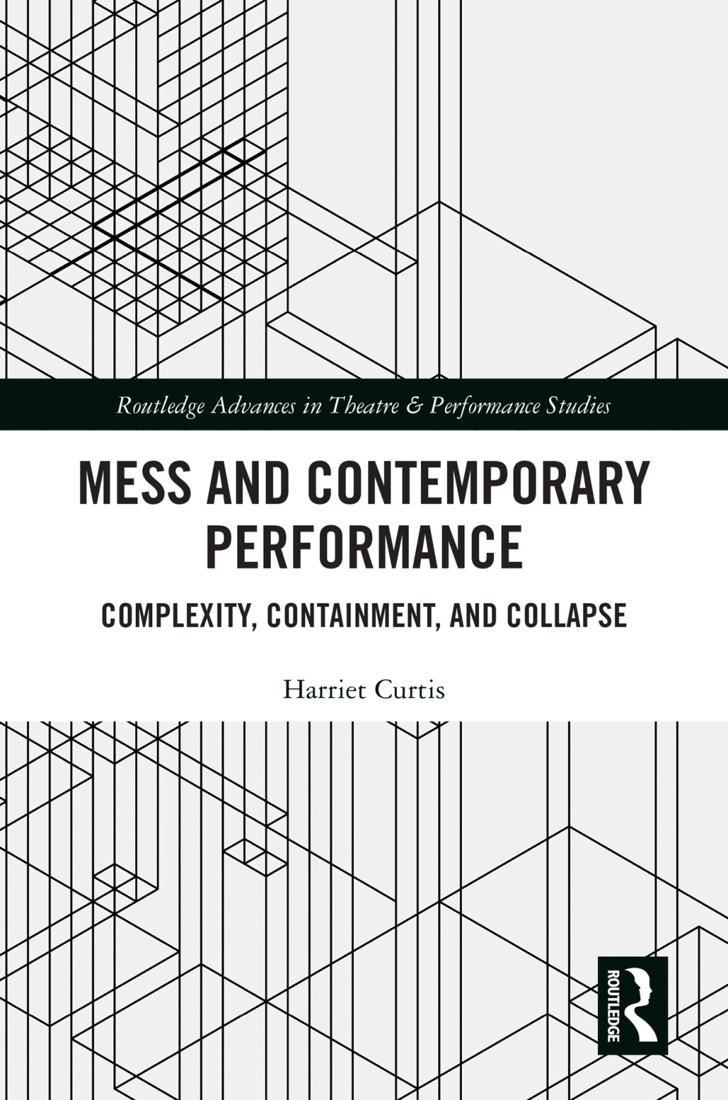 Mess and Contemporary Performance Complexity, Containment, and Collapse 1st Edition â€“ PDF/EPUB Version Downloadable