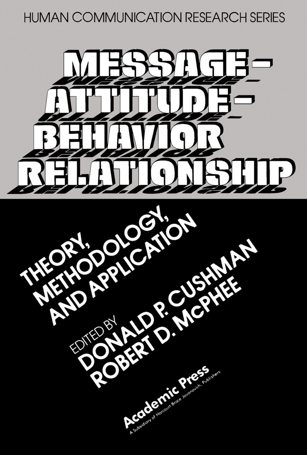 Messageâ€”Attitudeâ€”Behavior Relationship Theory, Methodology, and Application  â€“ PDF/EPUB Version Downloadable