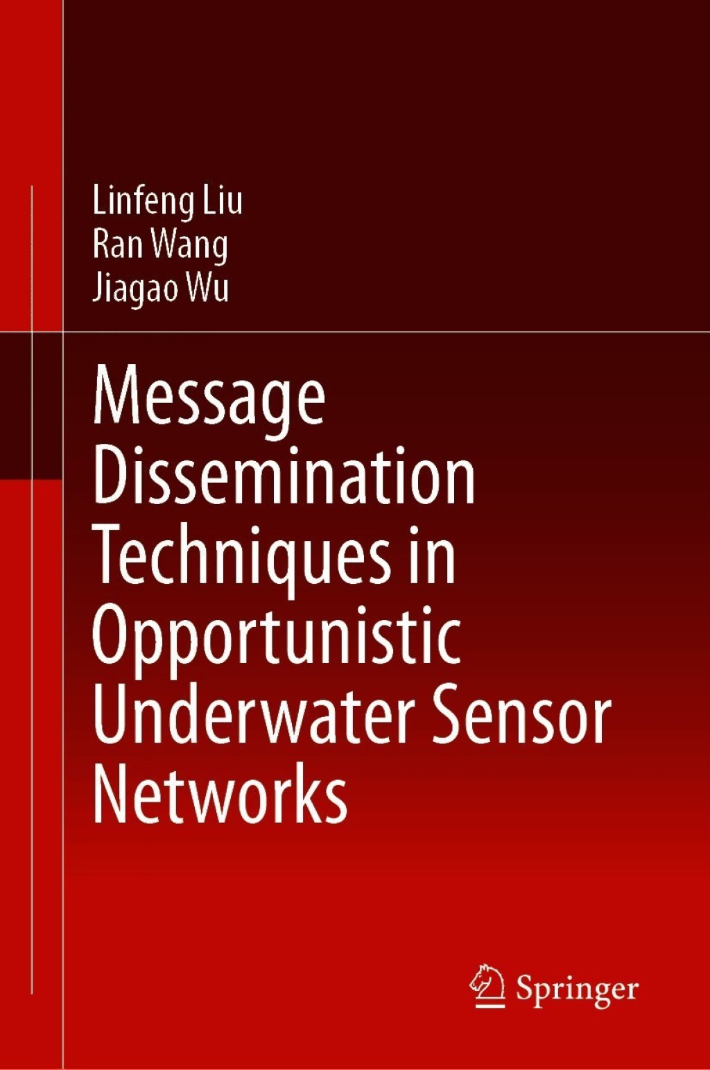 Message Dissemination Techniques in Opportunistic Underwater Sensor Networks  â€“ PDF/EPUB Version Downloadable