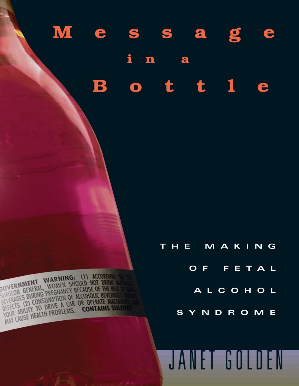 Message in a Bottle The Making of Fetal Alcohol Syndrome - (PDF/EPUB Version)