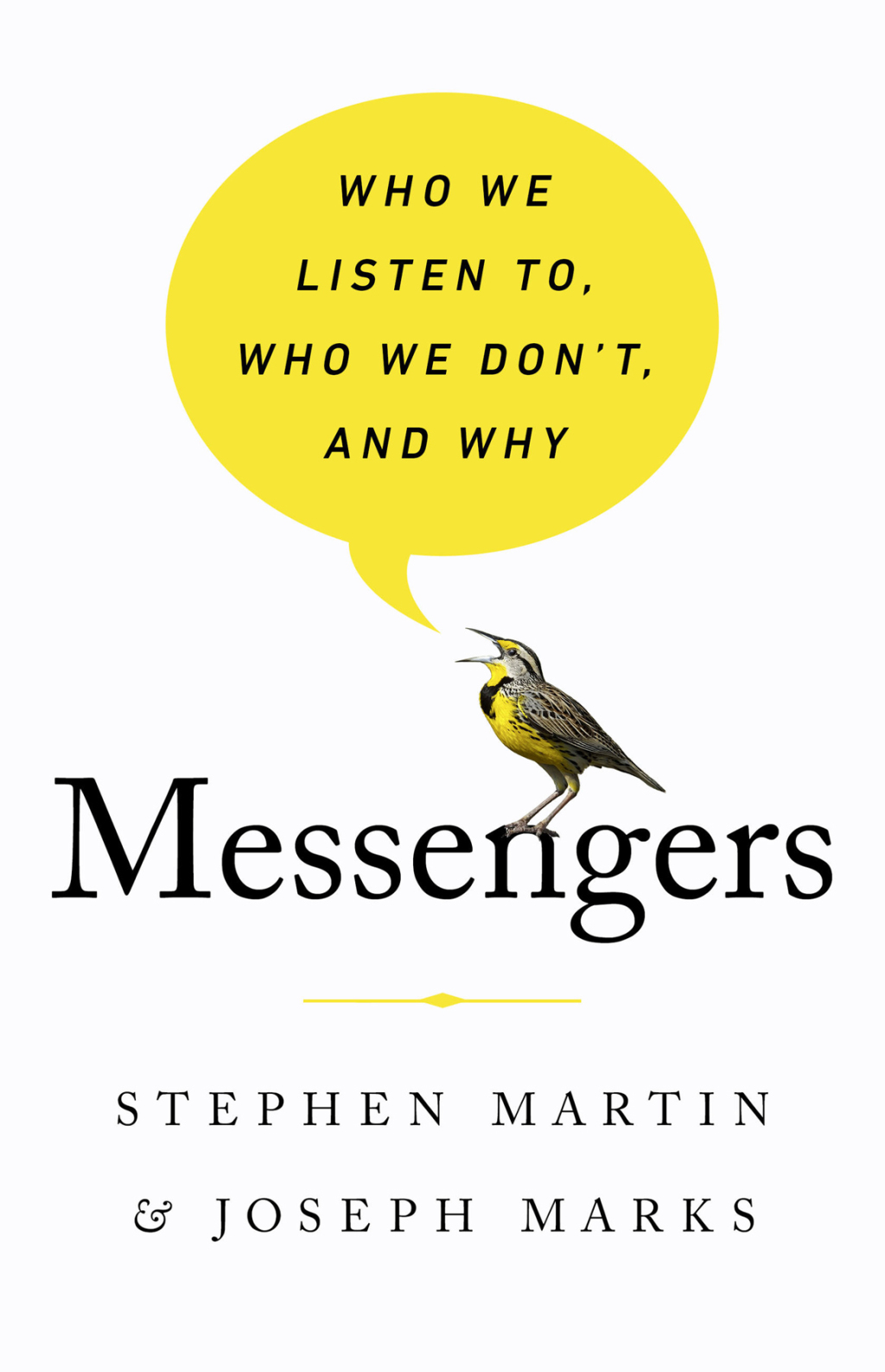 Messengers Who We Listen To, Who We Don't, and Why - (PDF/EPUB Version)