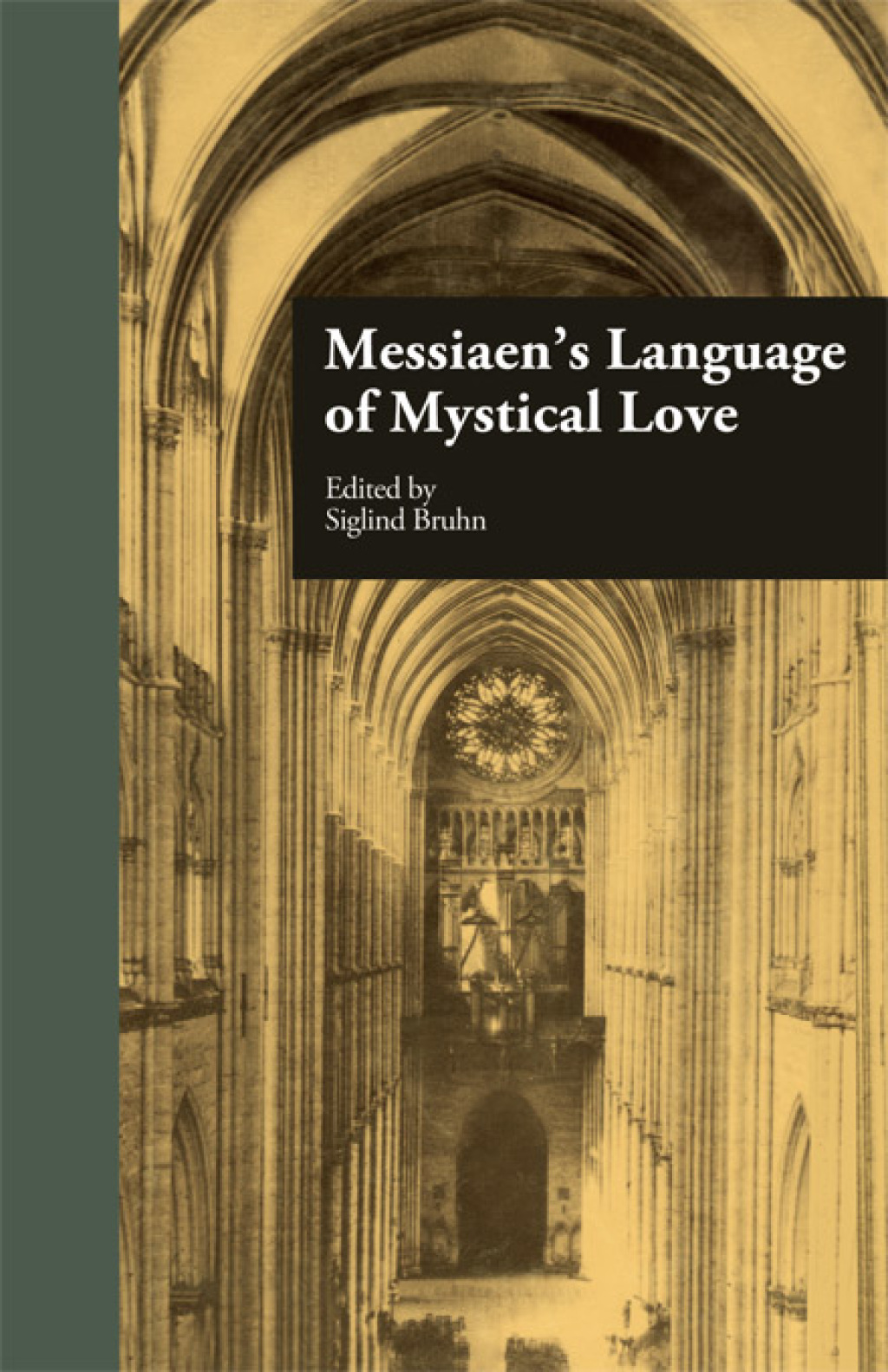 Messiaen's Language of Mystical Love 1st Edition â€“ PDF/EPUB Version Downloadable