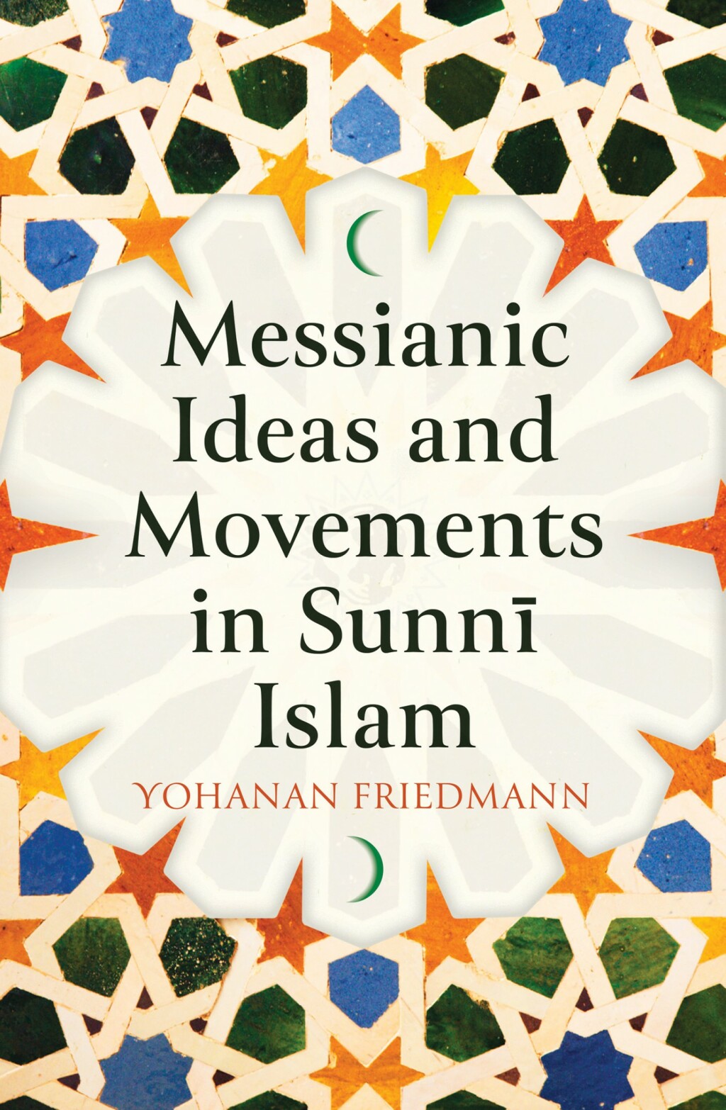 Messianic Ideas and Movements in Sunni Islam  â€“ PDF/EPUB Version Downloadable
