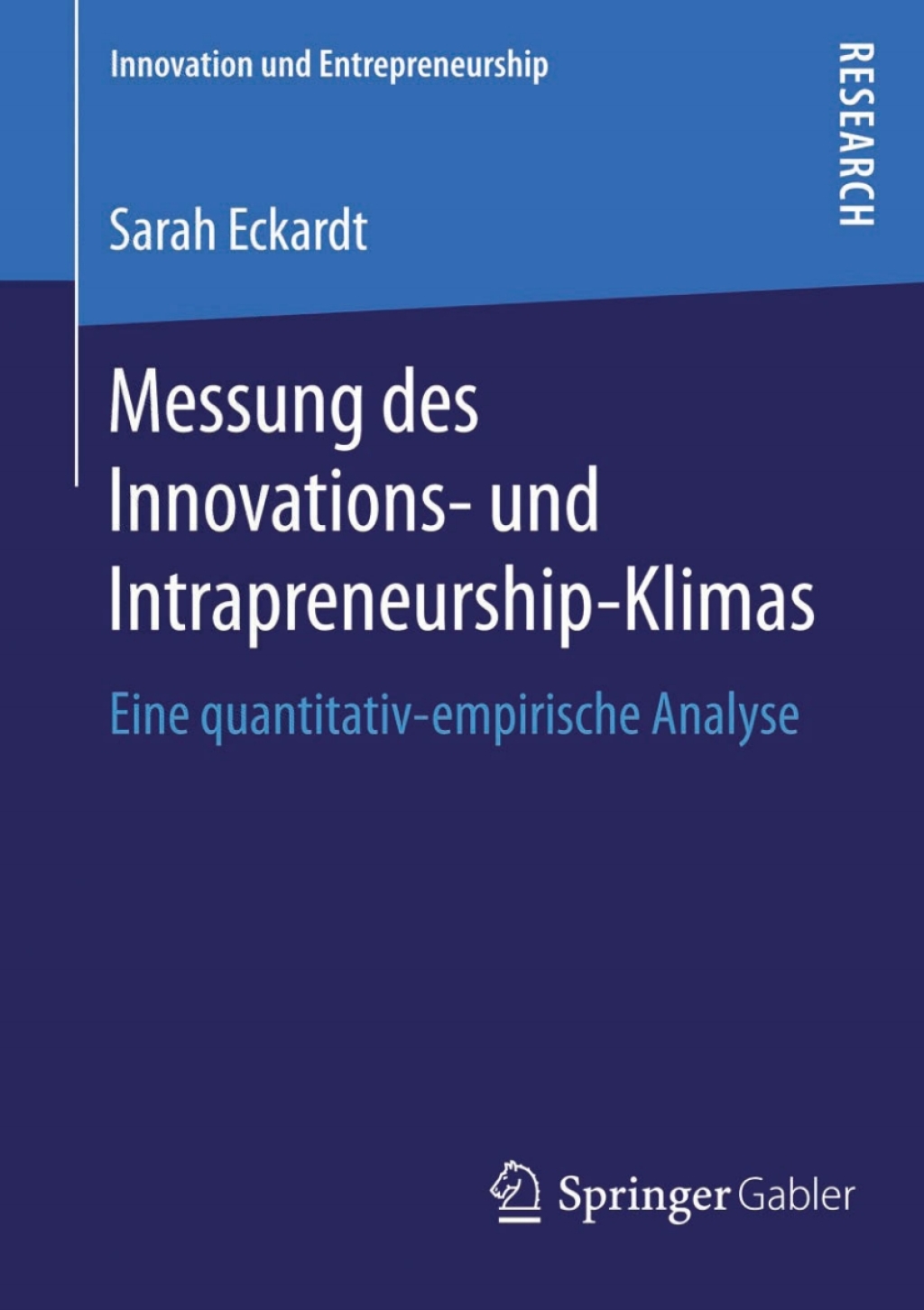 Messung des Innovations- und Intrapreneurship-Klimas Eine quantitativ-empirische Analyse  â€“ PDF/EPUB Version Downloadable