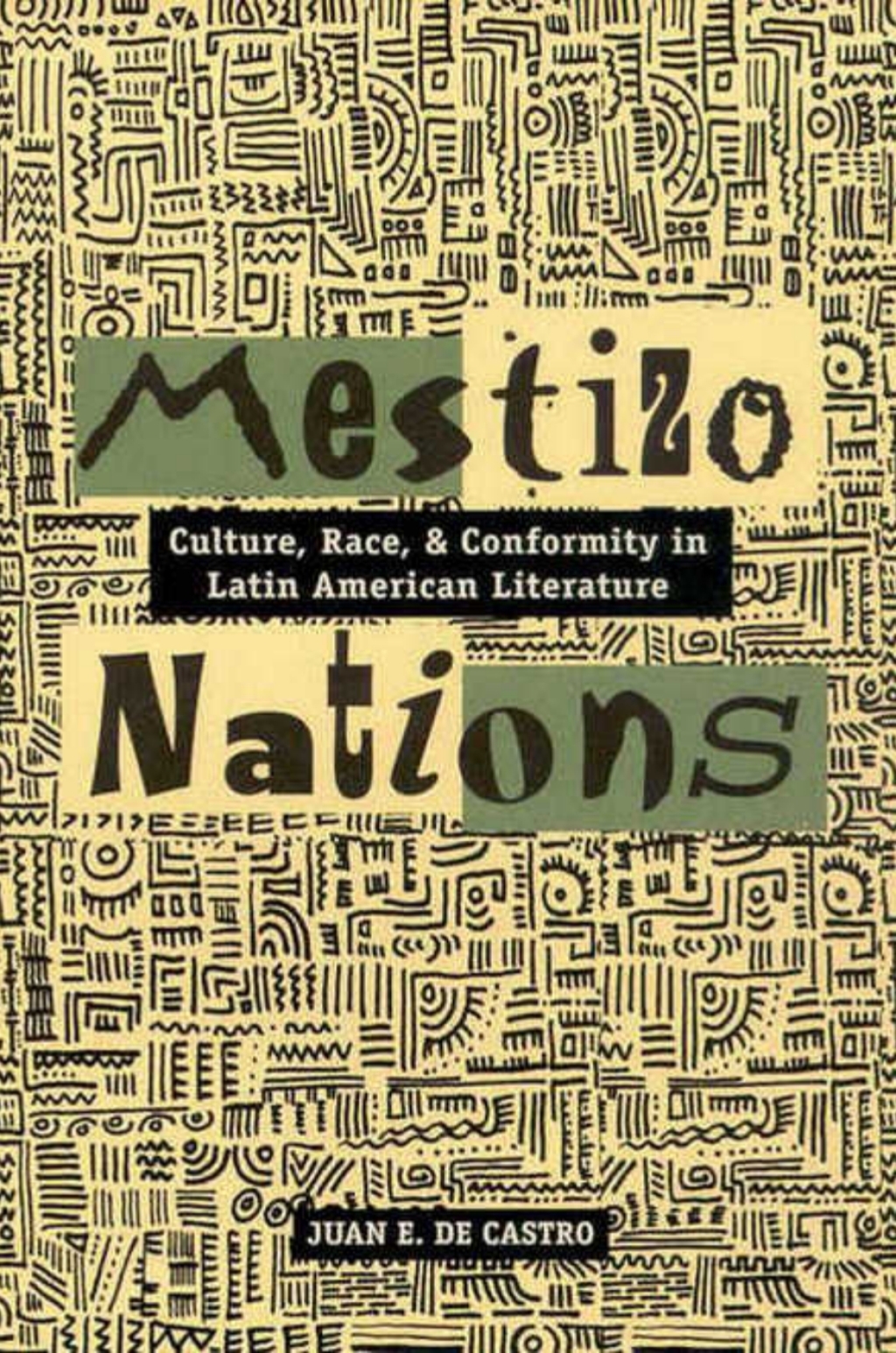 Mestizo Nations Culture, Race, and Conformity in Latin American Literature  â€“ PDF/EPUB Version Downloadable