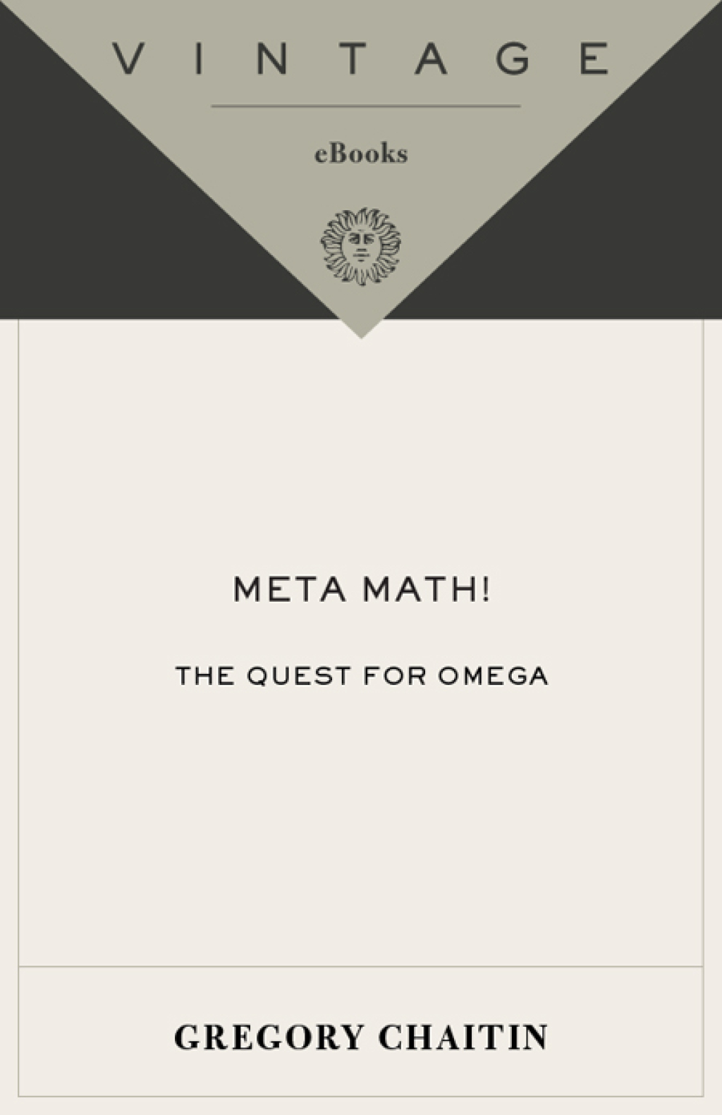 Meta Math! The Quest for Omega - (PDF/EPUB Version)